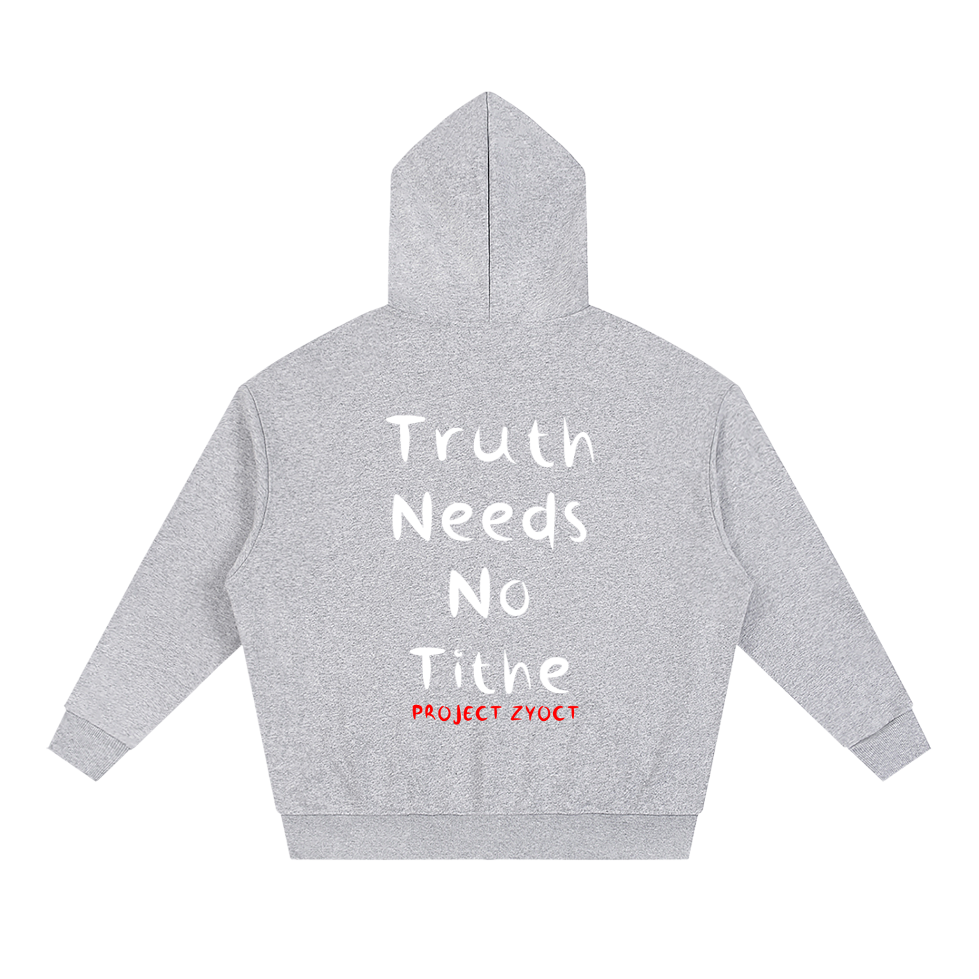 "Truth Needs No Tithe" Full Zip Hoodie