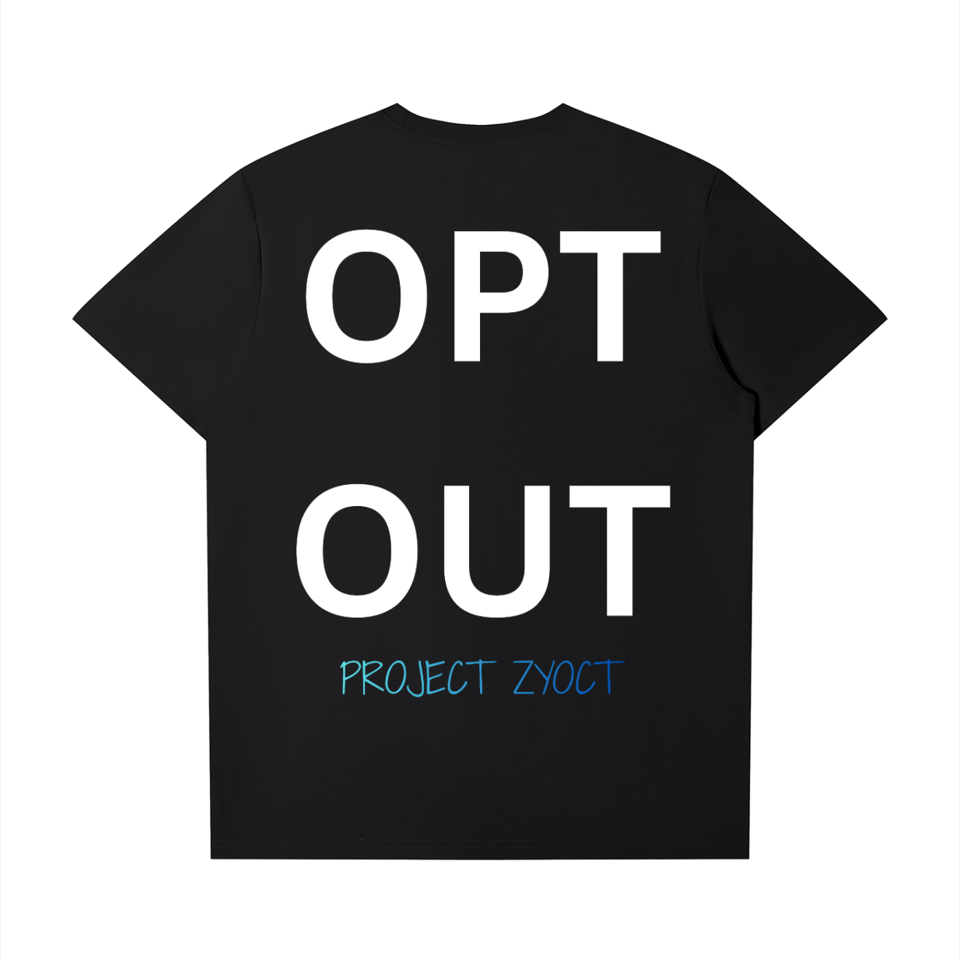 "Opt Out" T-Shirt