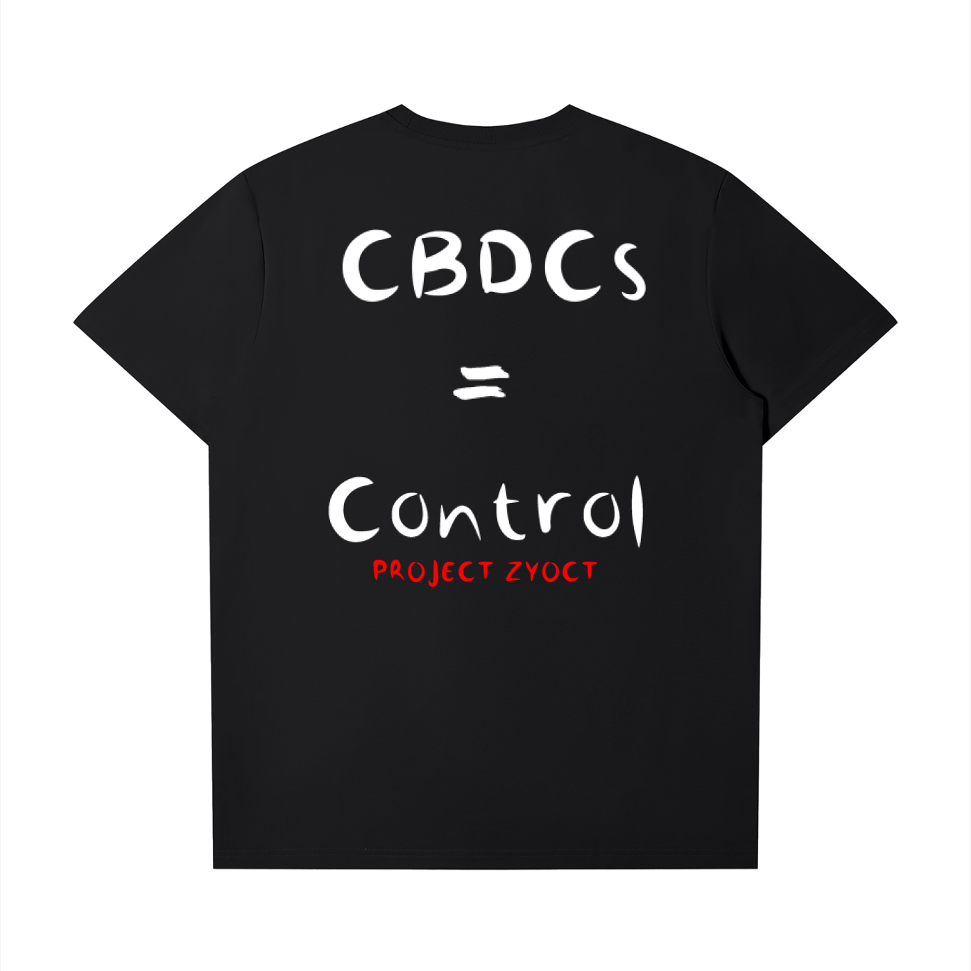 "CBDCs = Control" T-Shirt