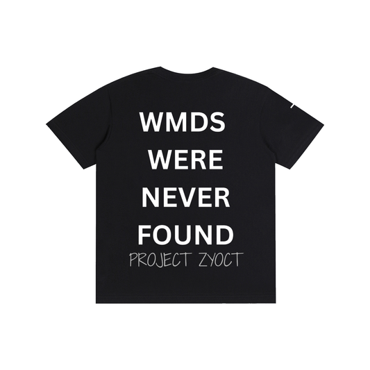 "WMDs Were Never Found" Cotton T-Shirt