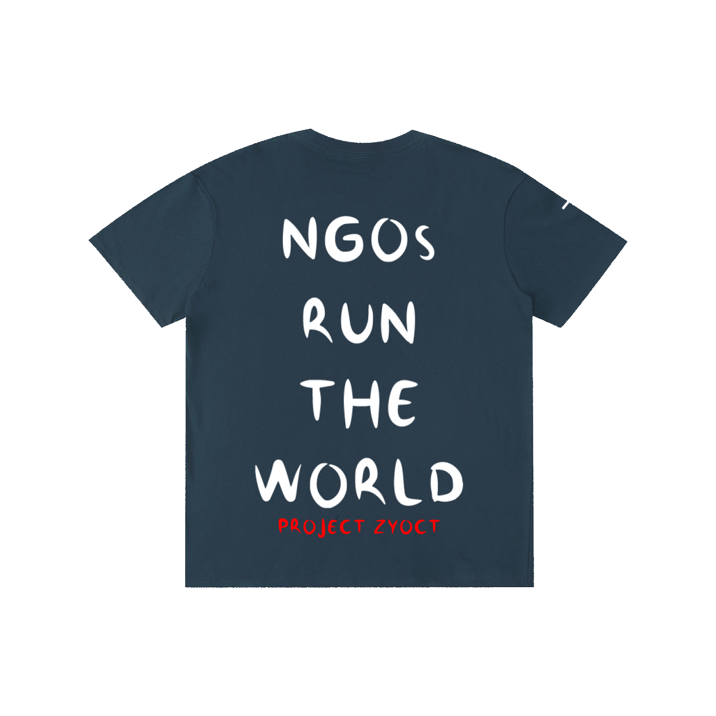 "NGOs Run the World" Cotton T-Shirt