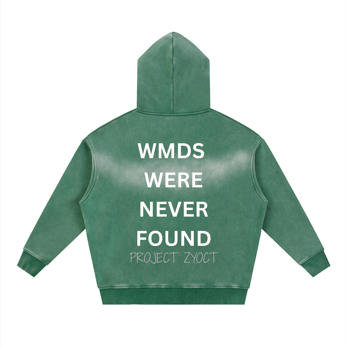 "WMDs Were Never Found" Faded Zipper Hoodie