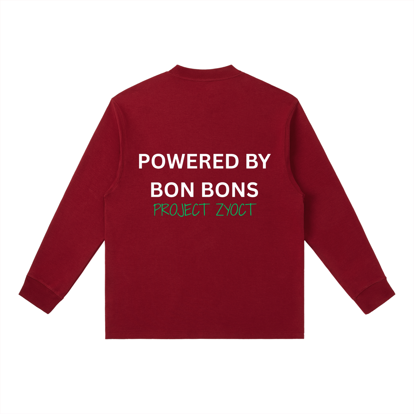 "Powered by Bon Bons" Long Sleeve