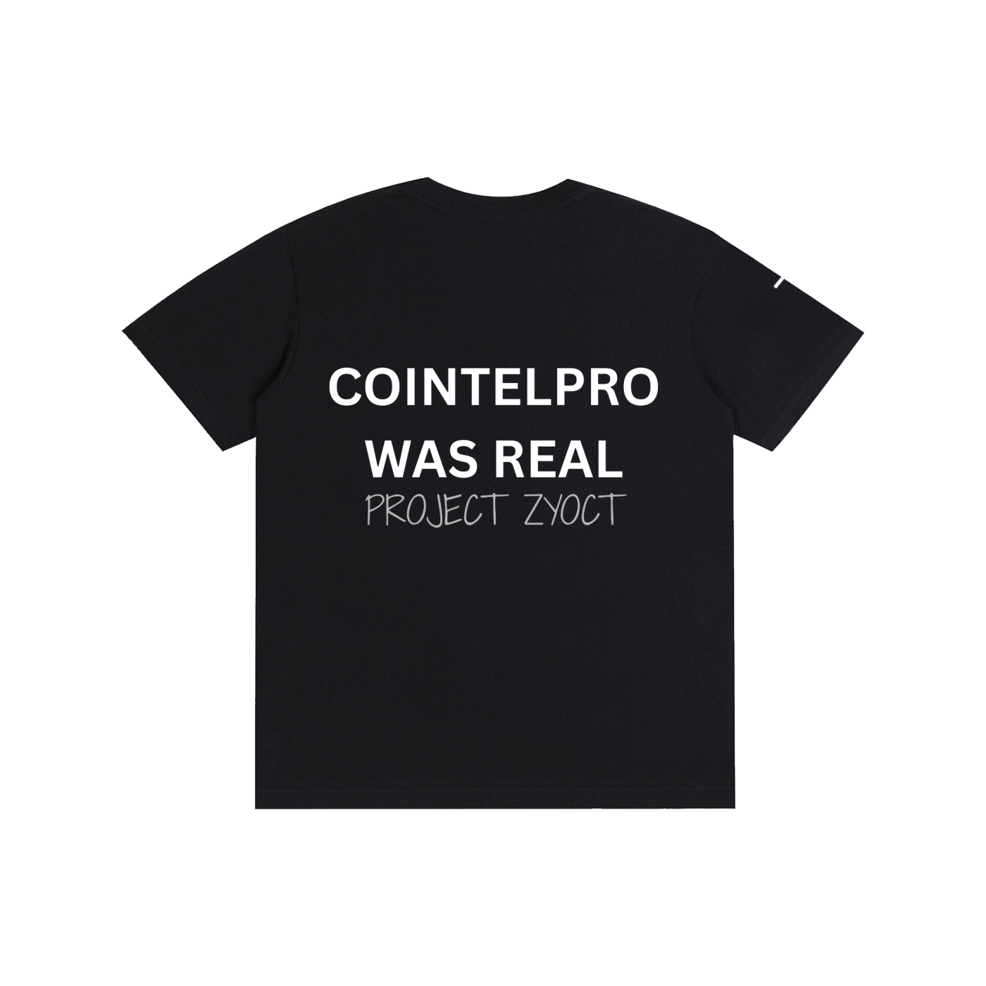 "COINTELPRO Was Real" Cotton T-Shirt