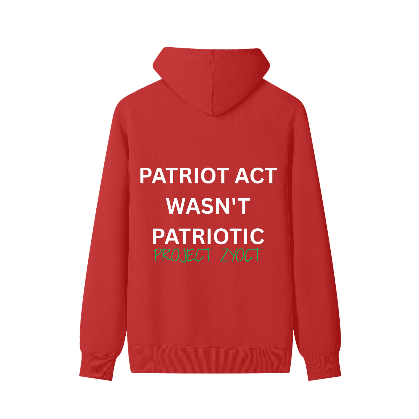 "Patriot Act Wasn't Patriotic" Classic Cotton Hoodie