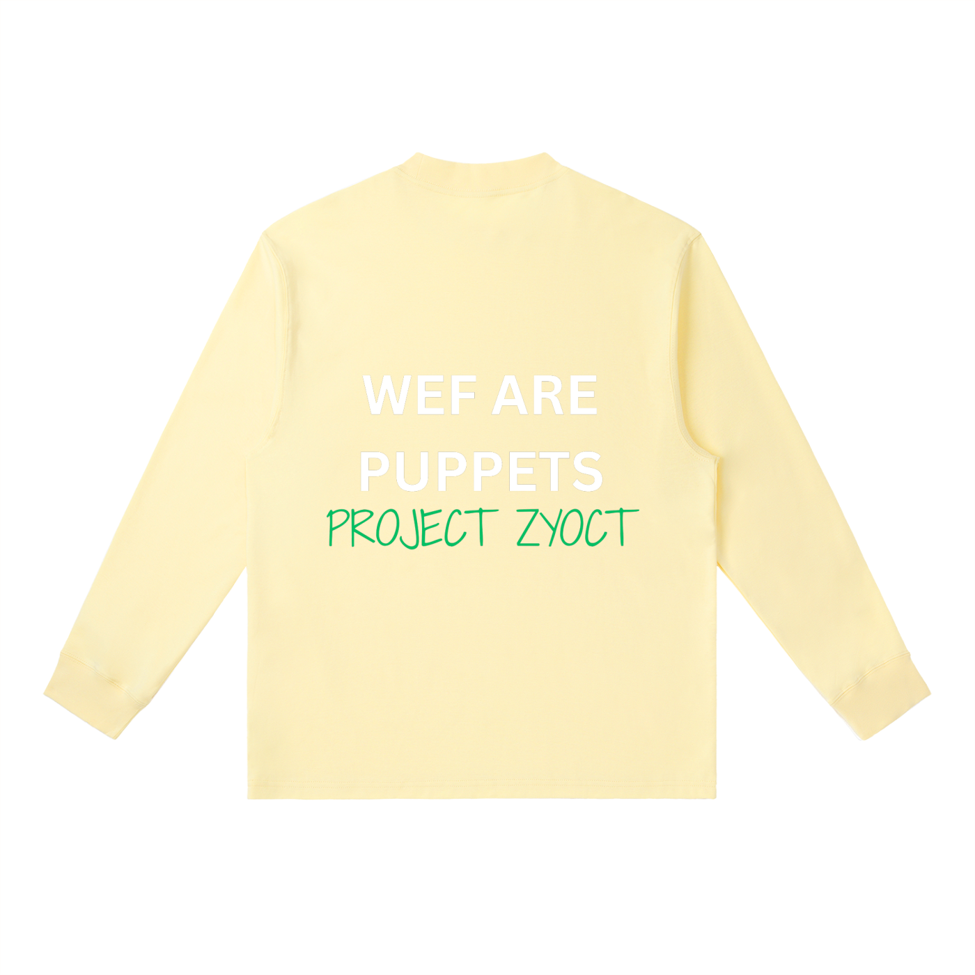 "WEF Are Puppets" Long Sleeve