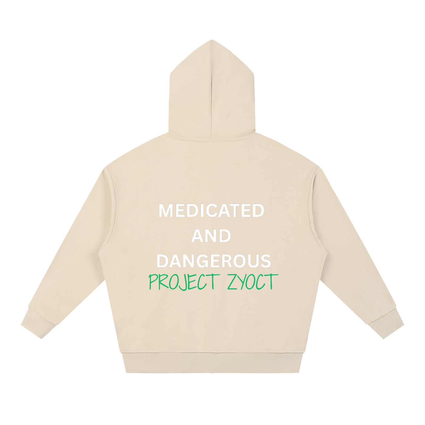 "Medicated and Dangerous" Full Zip Hoodie
