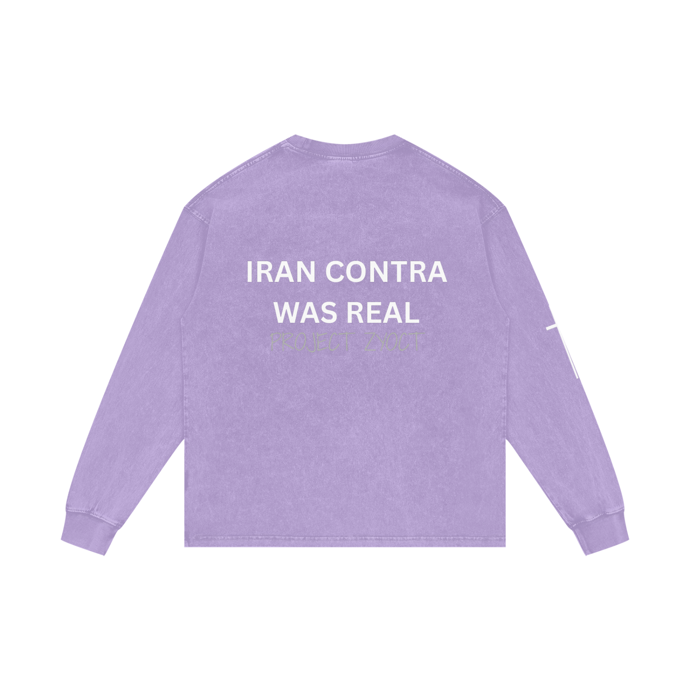 "Iran Contra Was Real" Acid Wash Long Sleeve