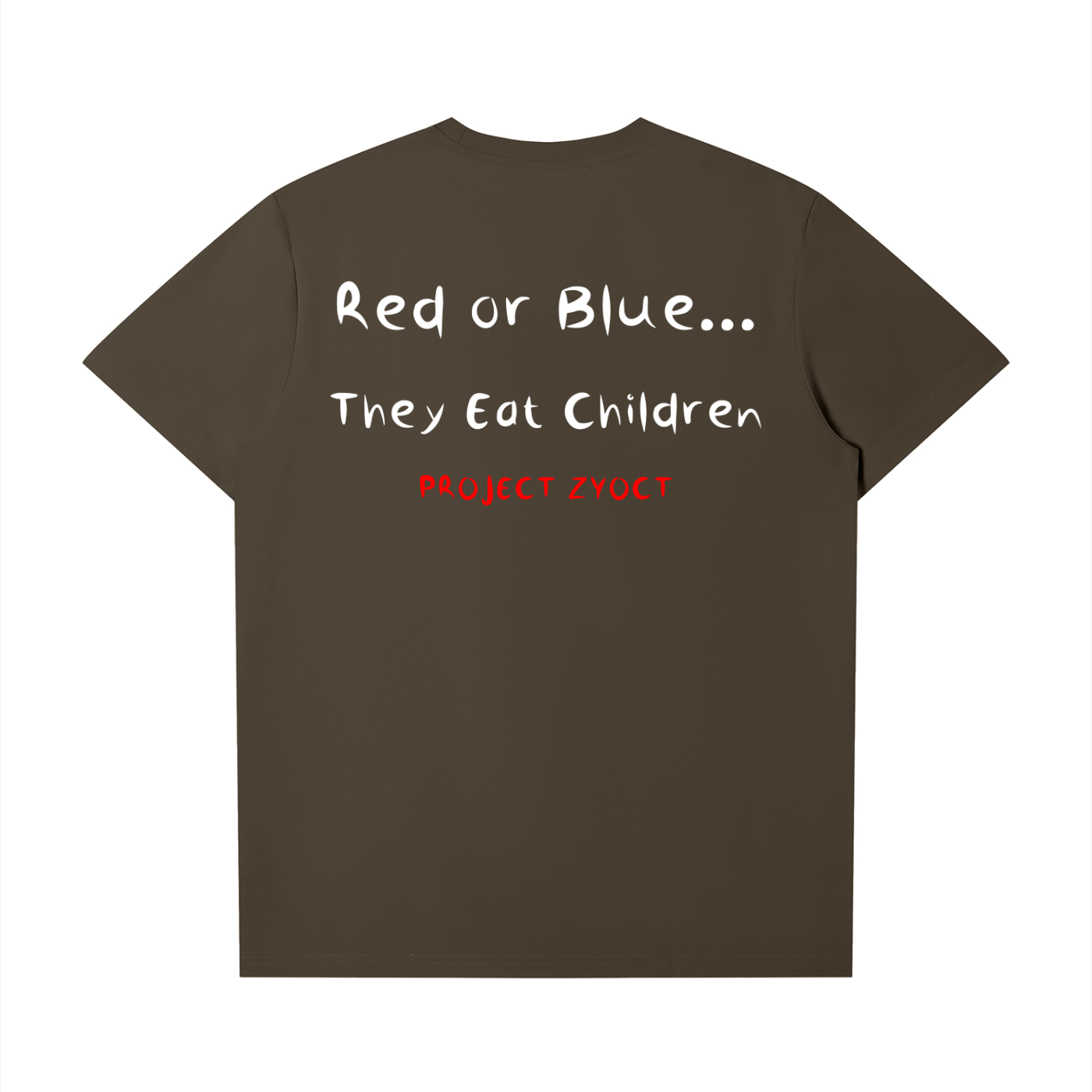 "Red or Blue... They Eat Children" T-Shirt