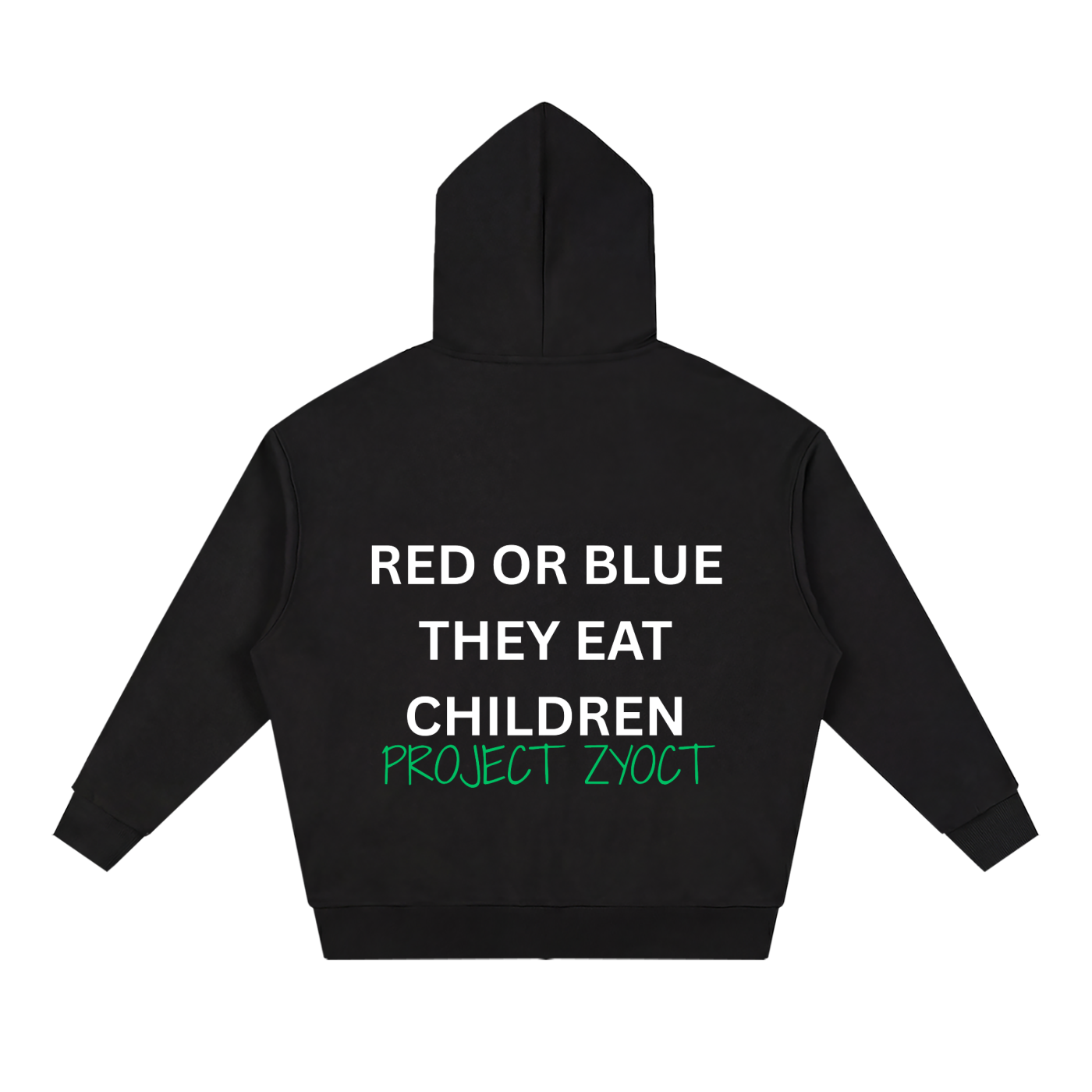 "Red or Blue They Eat Children" Full Zip Hoodie