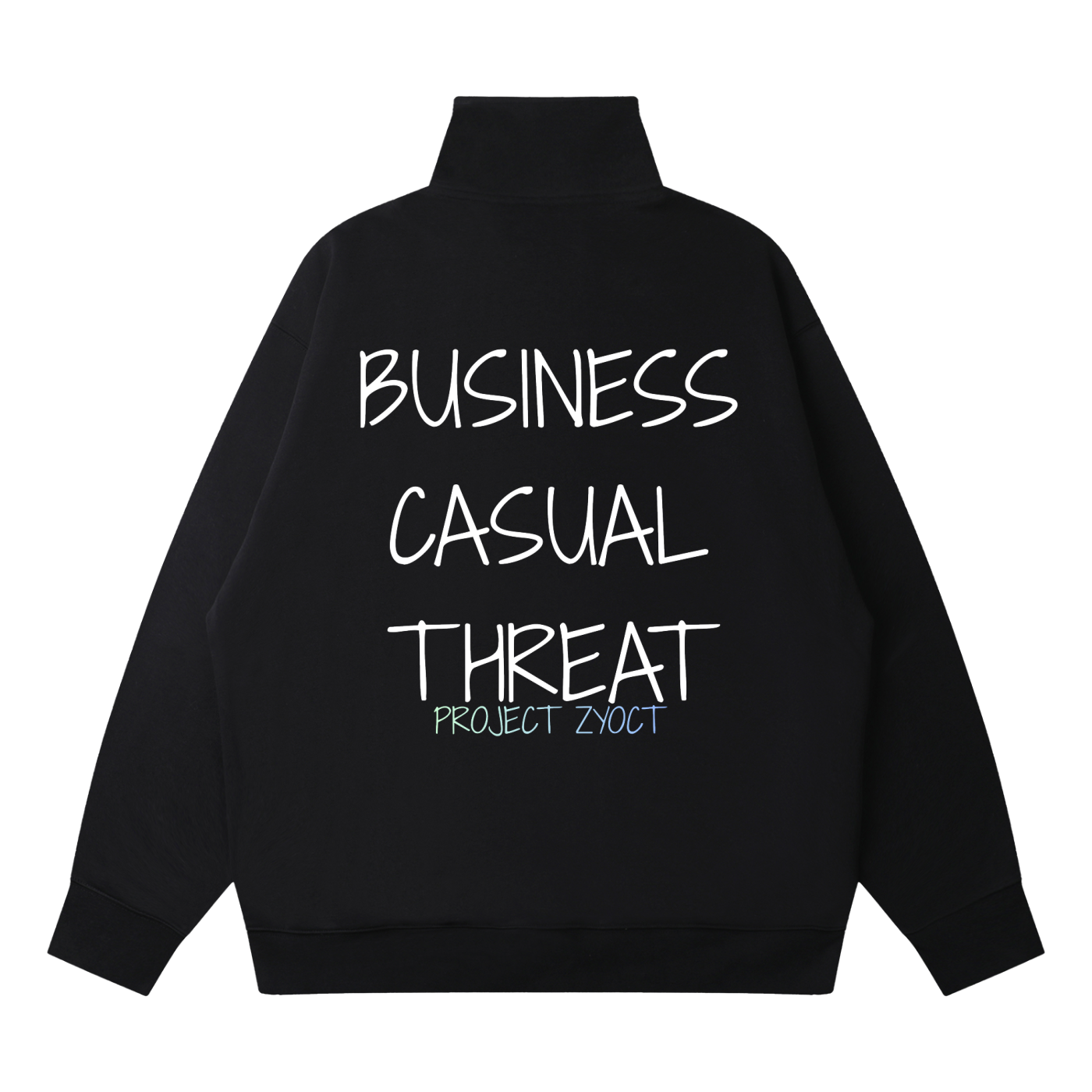 "Business Casual Threat" Quarter-Zip Sweatshirt