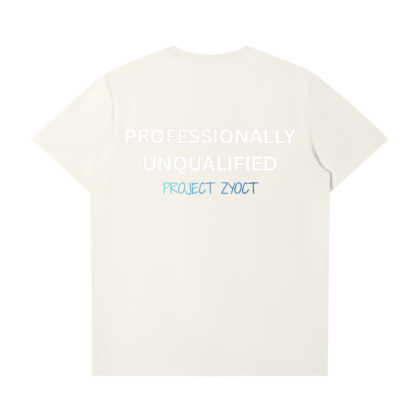 "Professionally Unqualified" T-Shirt
