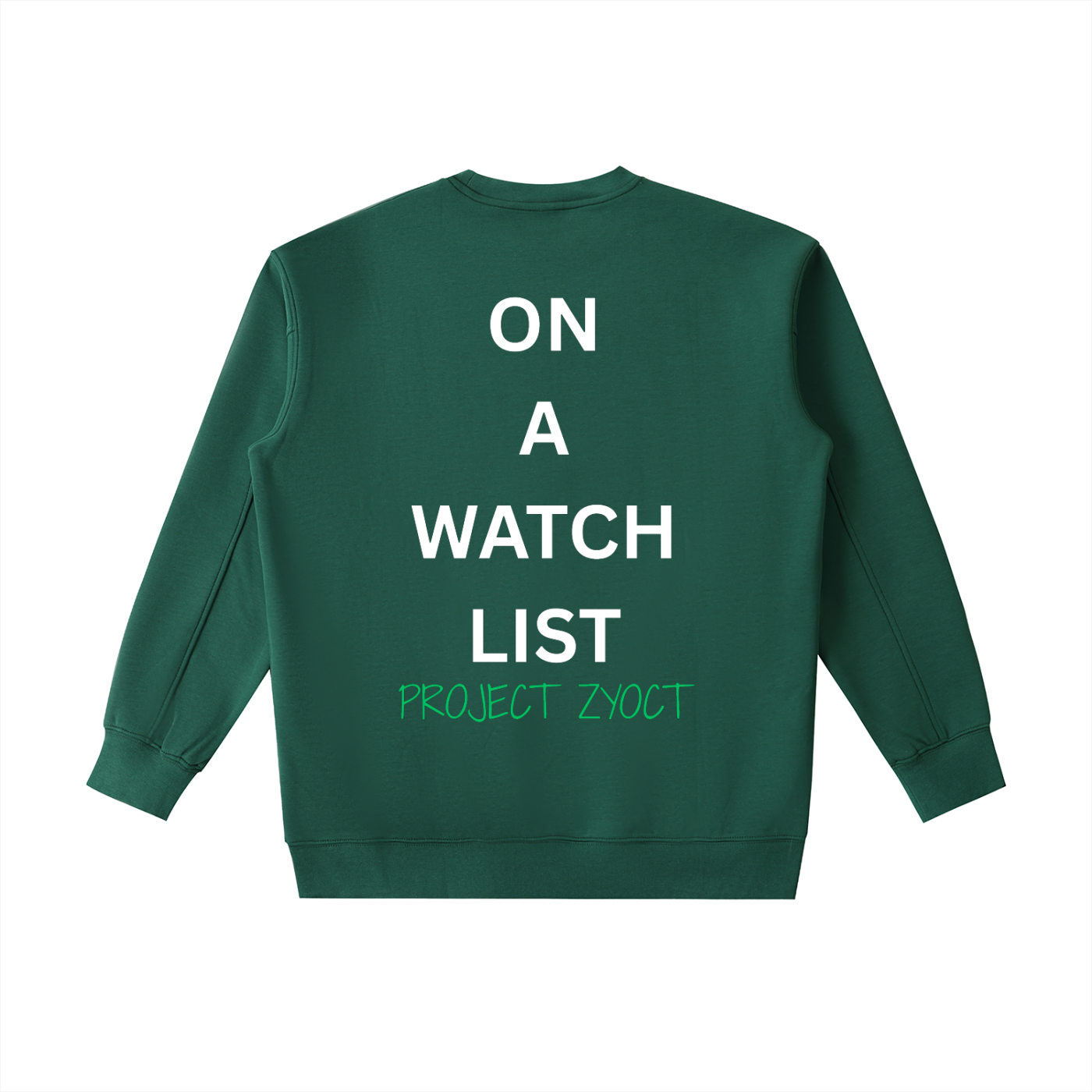 "On a watch list" Heavyweight Sweatshirt