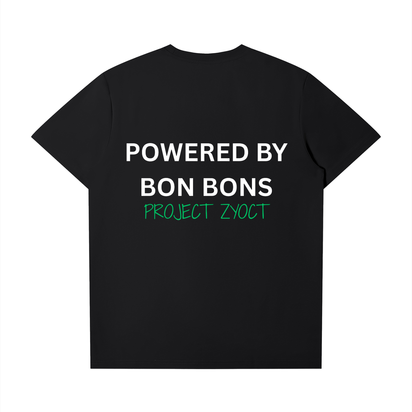 "Powered by Bon Bons" T-Shirt