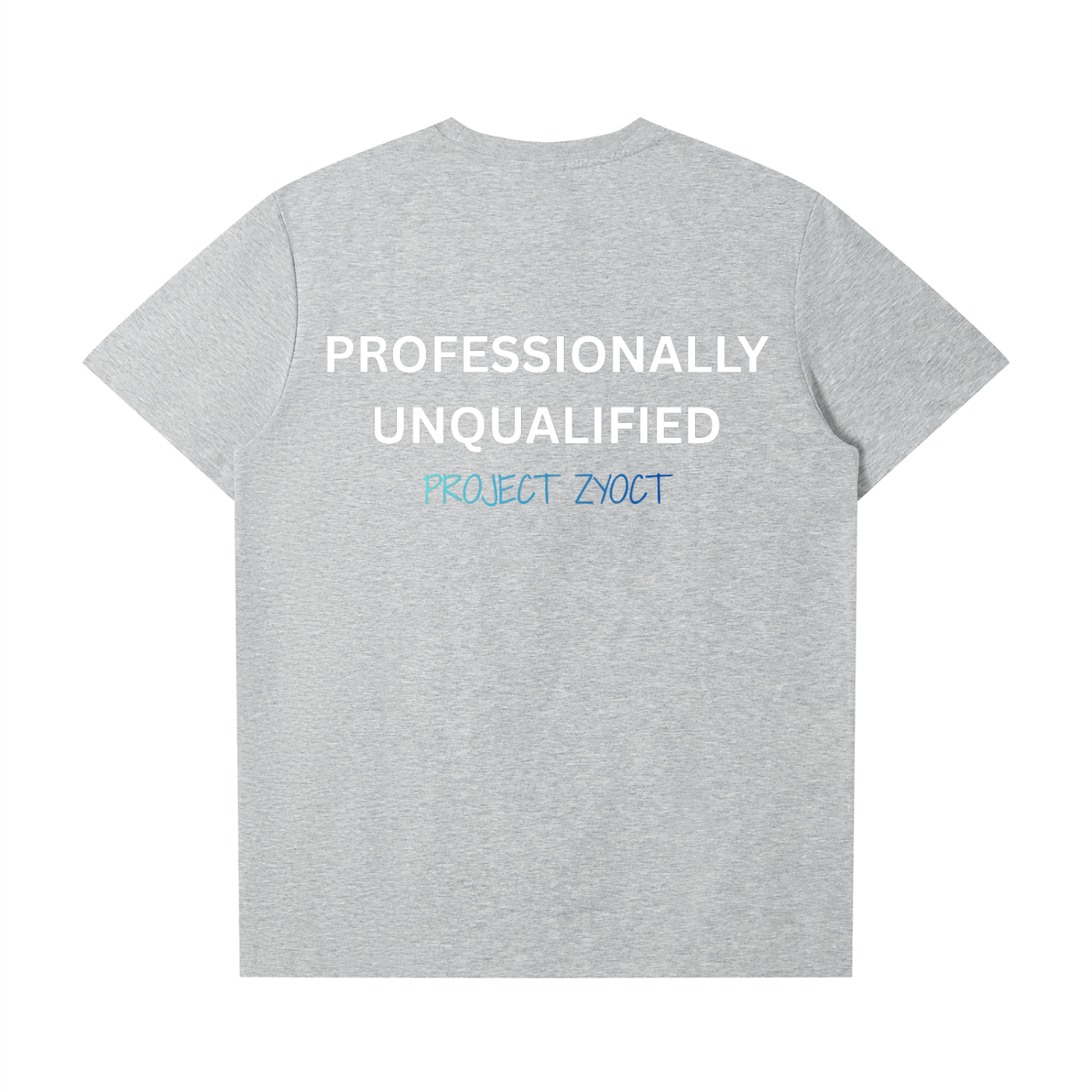 "Professionally Unqualified" T-Shirt