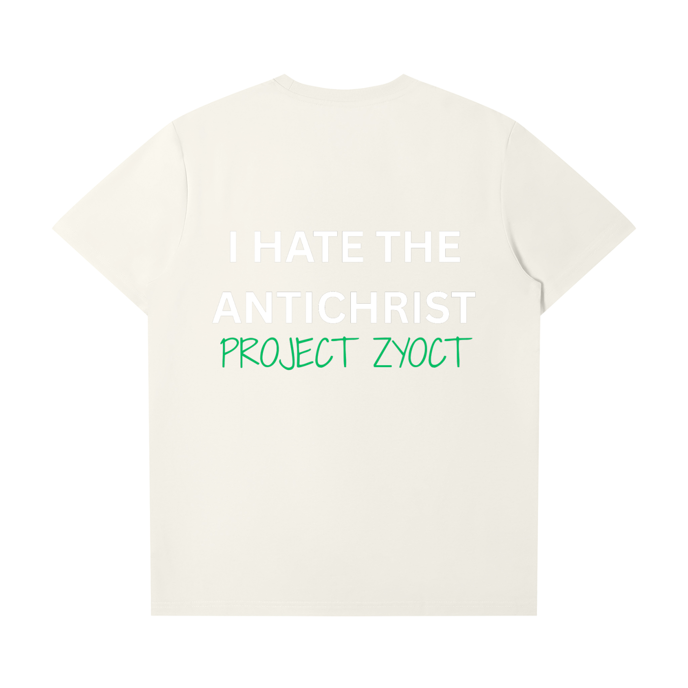 "I Hate the Antichrist" T-Shirt