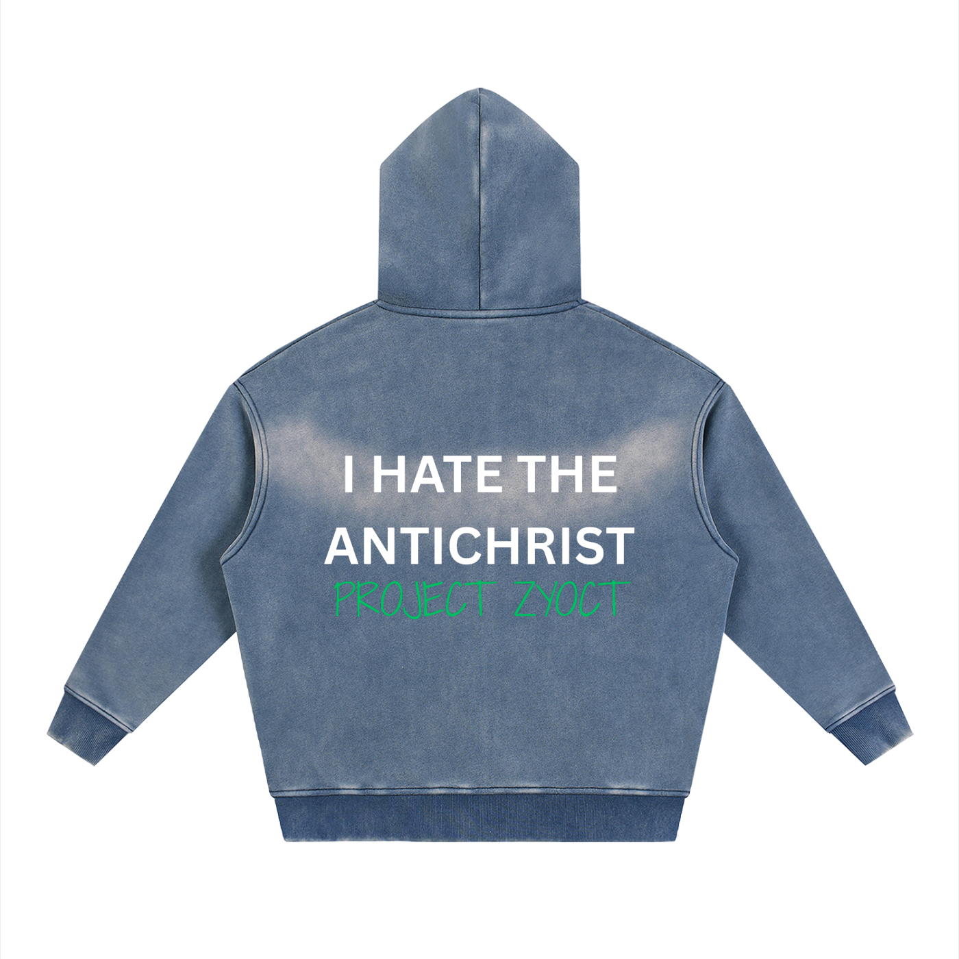 "I Hate the Antichrist" Faded Zipper Hoodie