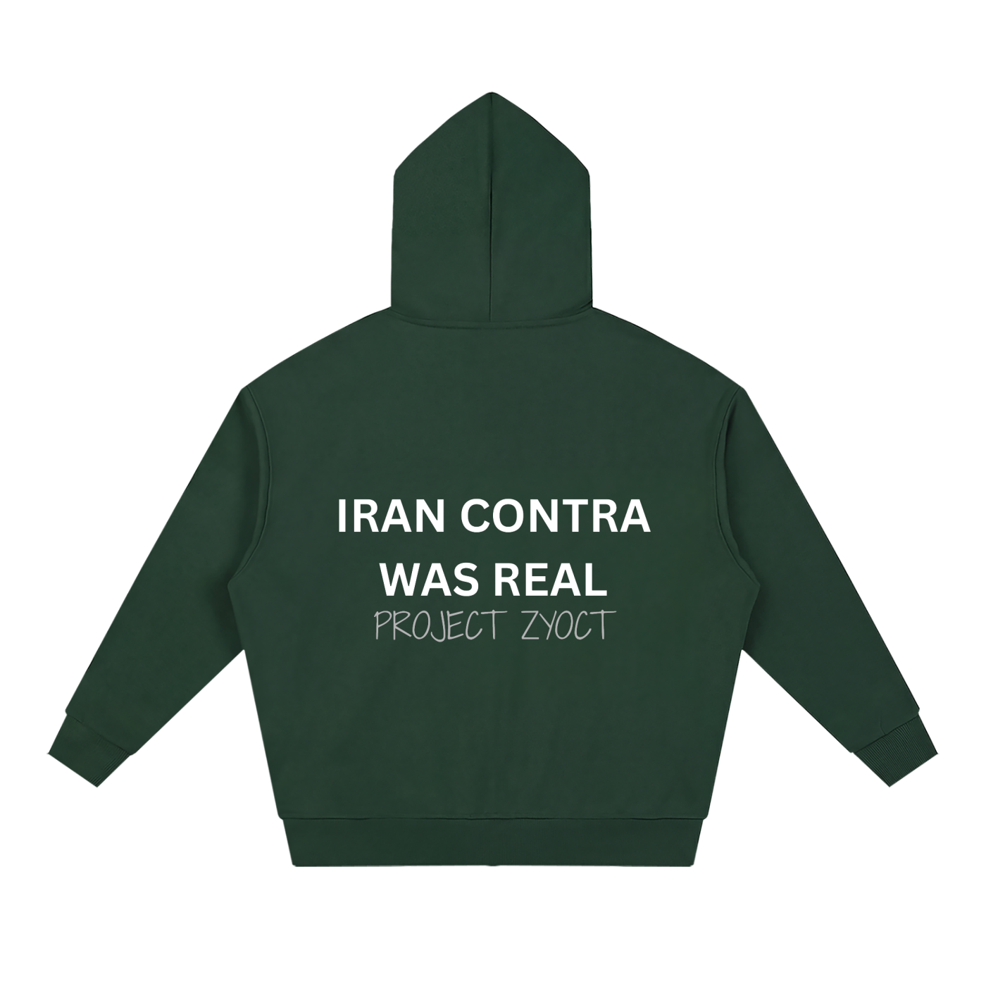 "Iran Contra Was Real" Full Zip Hoodie
