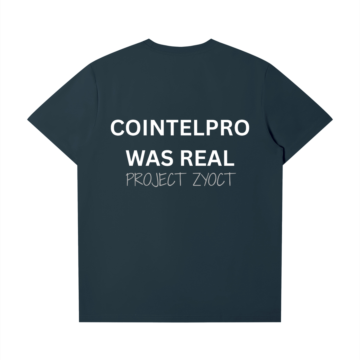 "COINTELPRO Was Real" T-Shirt