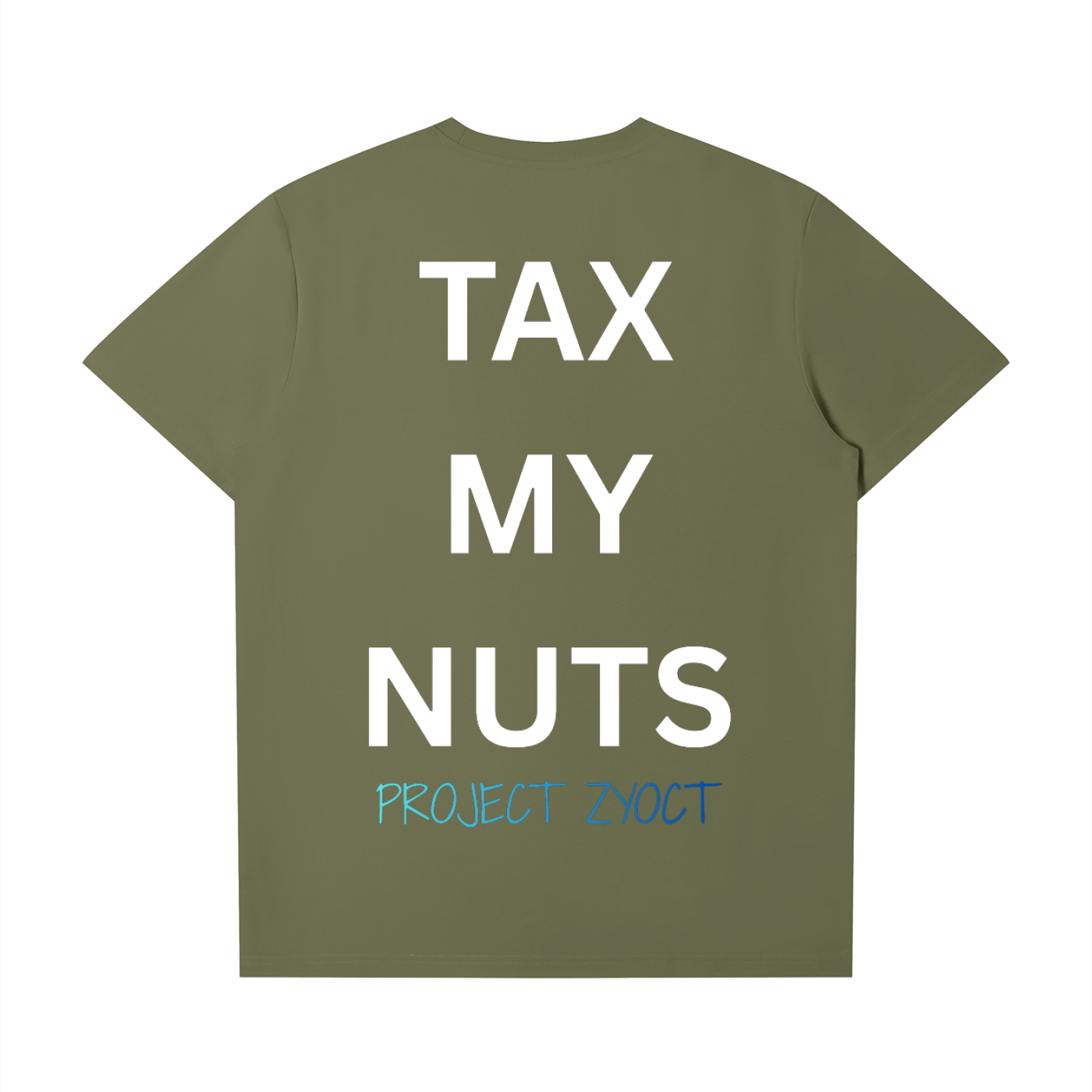 "Tax My Nuts" T-Shirt