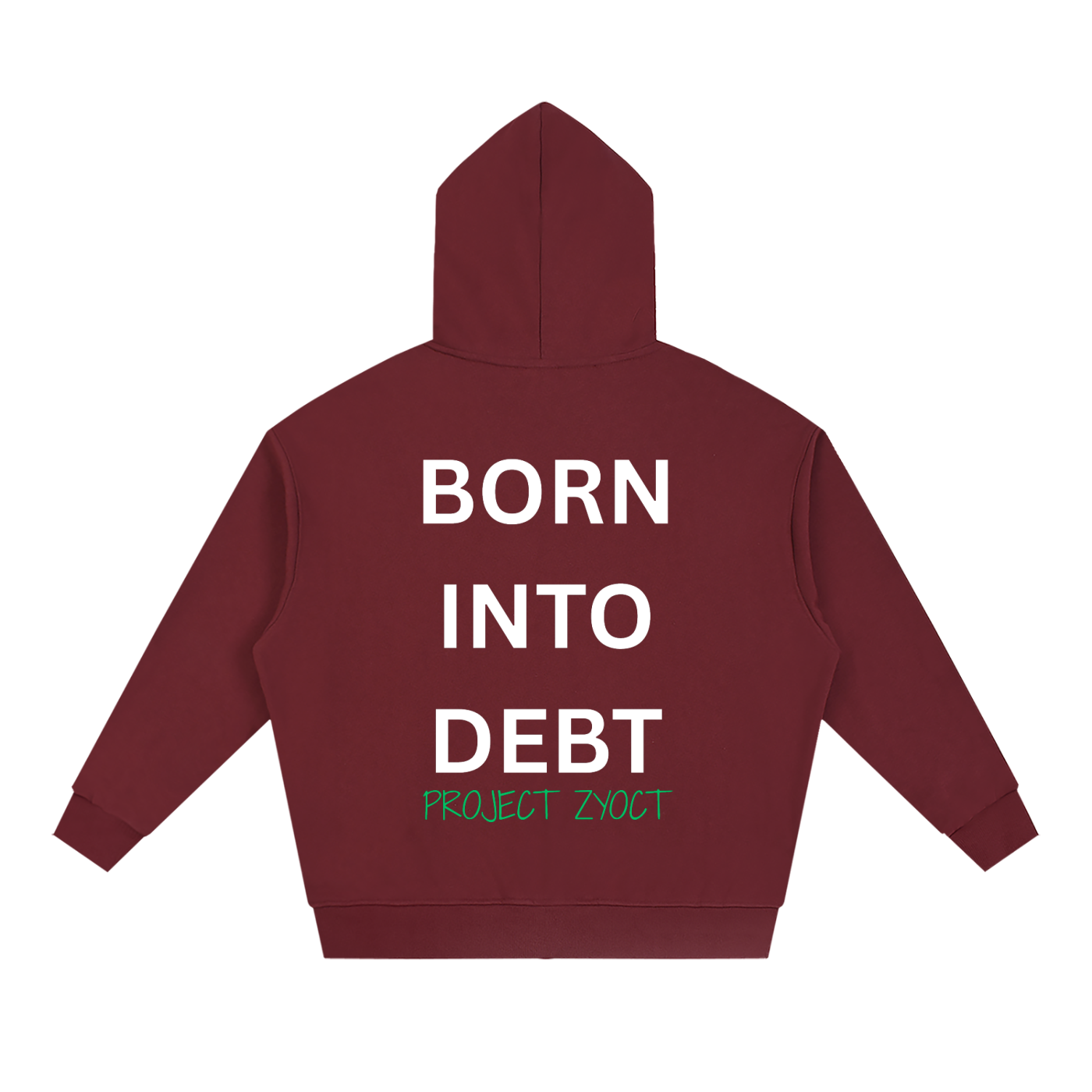 "Born Into Debt" Full Zip Hoodie