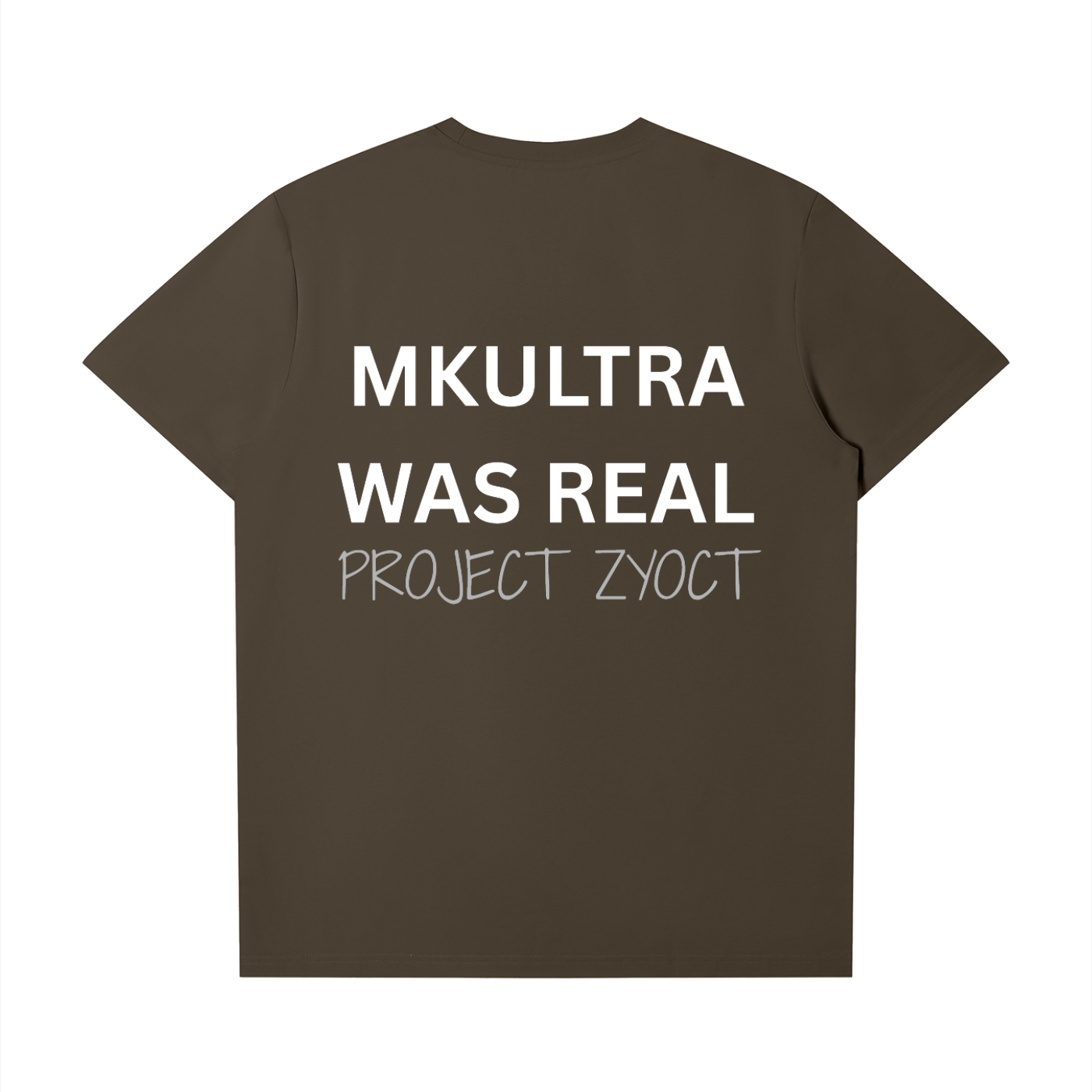 "MKUltra Was Real" T-Shirt