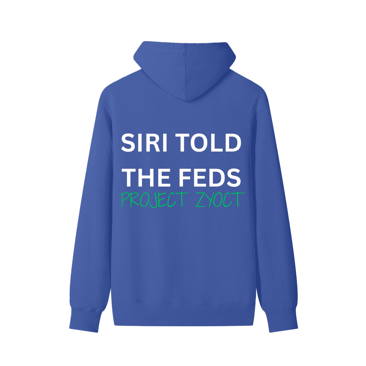 "Siri Told the Feds" Classic Cotton Hoodie