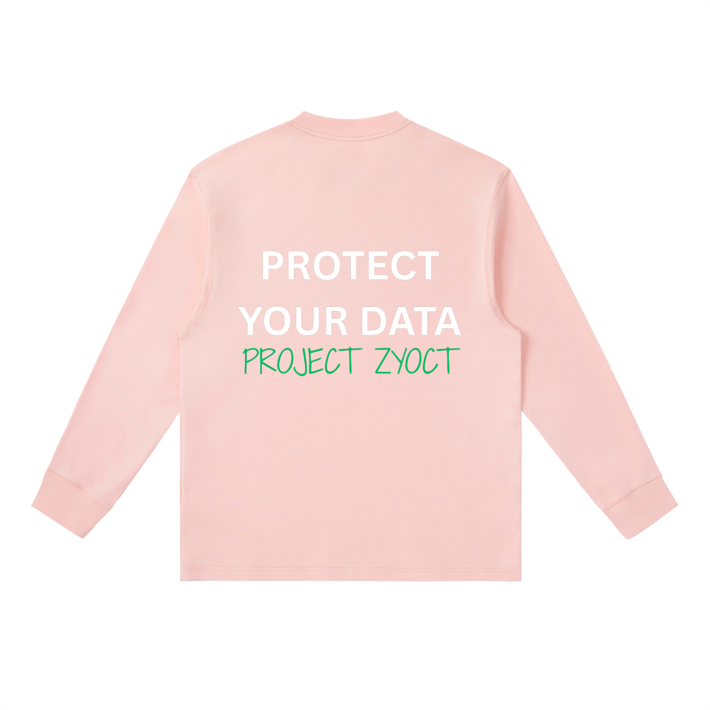 "Protect Your Data" Long Sleeve