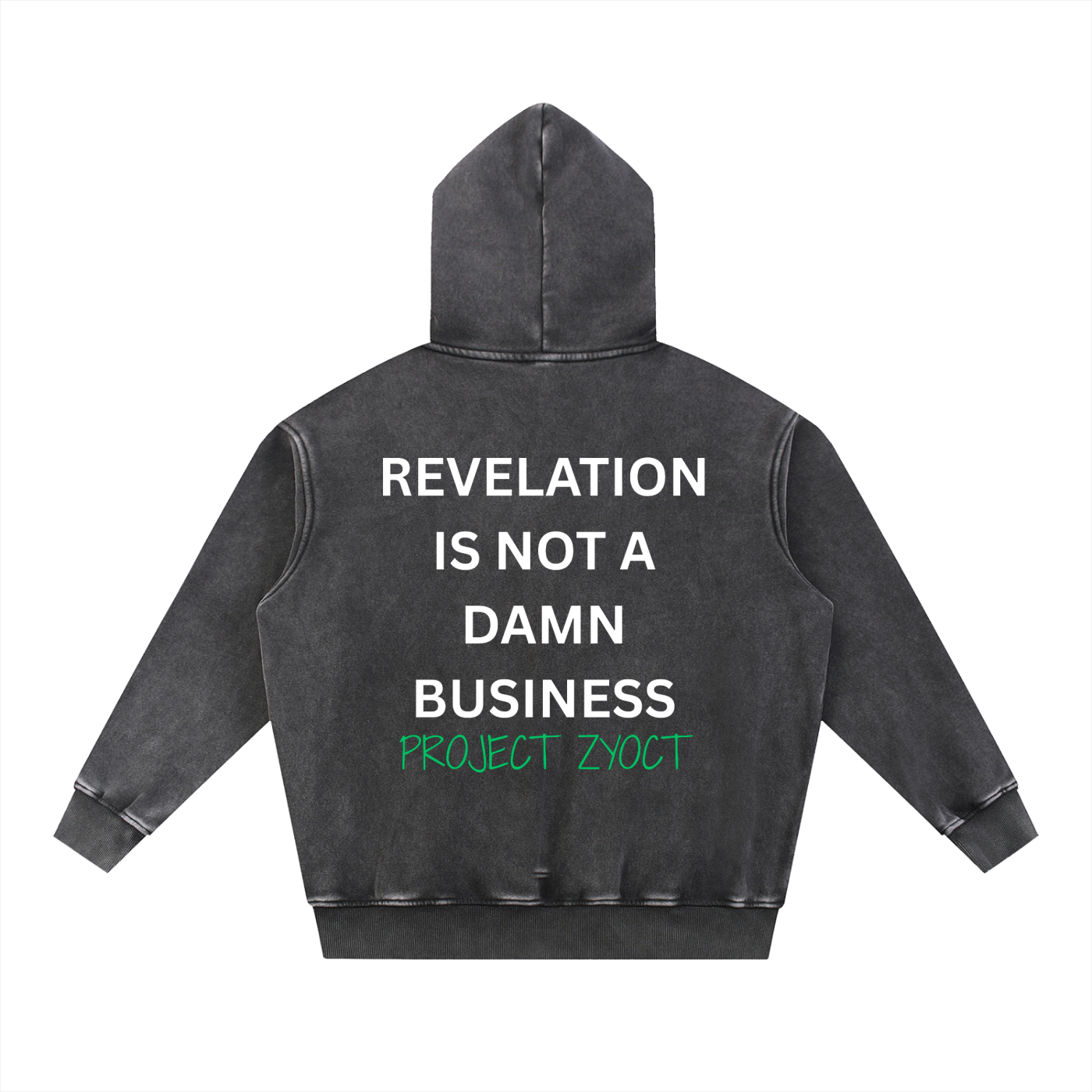 "Revelation is Not a Damn Business" Snow Wash Oversize Hoodie