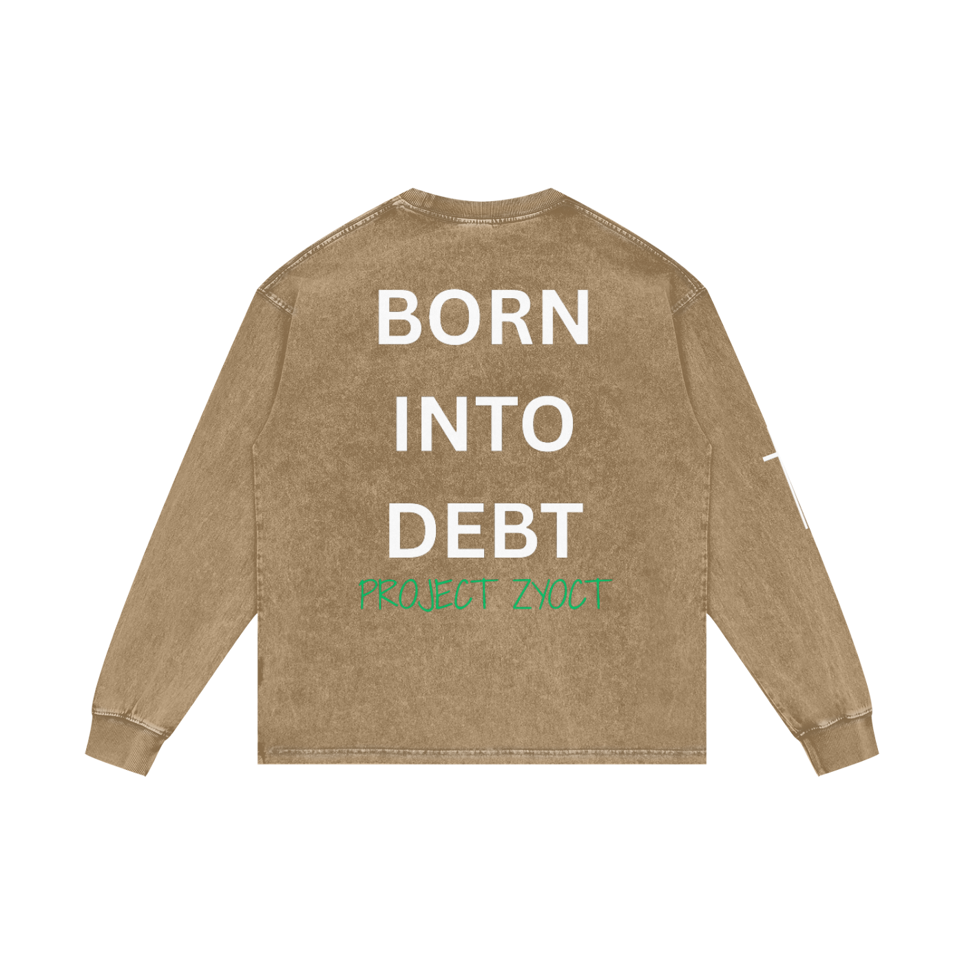 "Born Into Debt" Acid Wash Long Sleeve