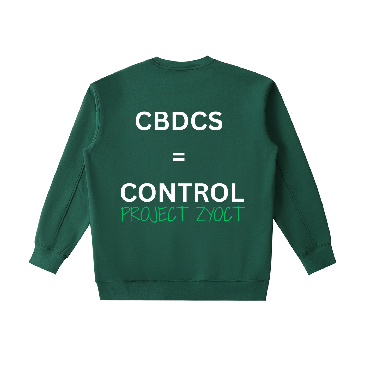 "CBDCs = Control" Heavyweight Sweatshirt