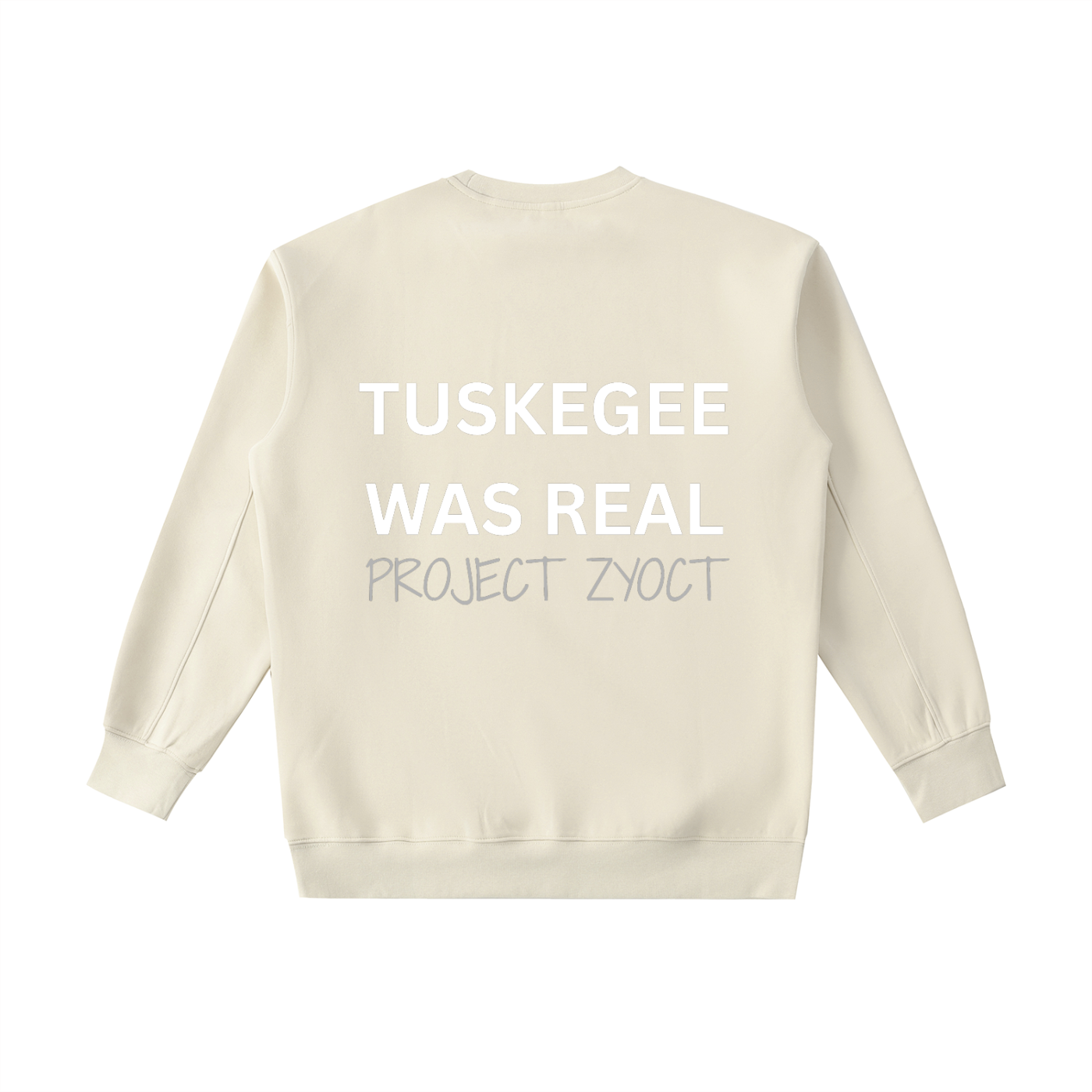 "Tuskegee Was Real" Heavyweight Sweatshirt