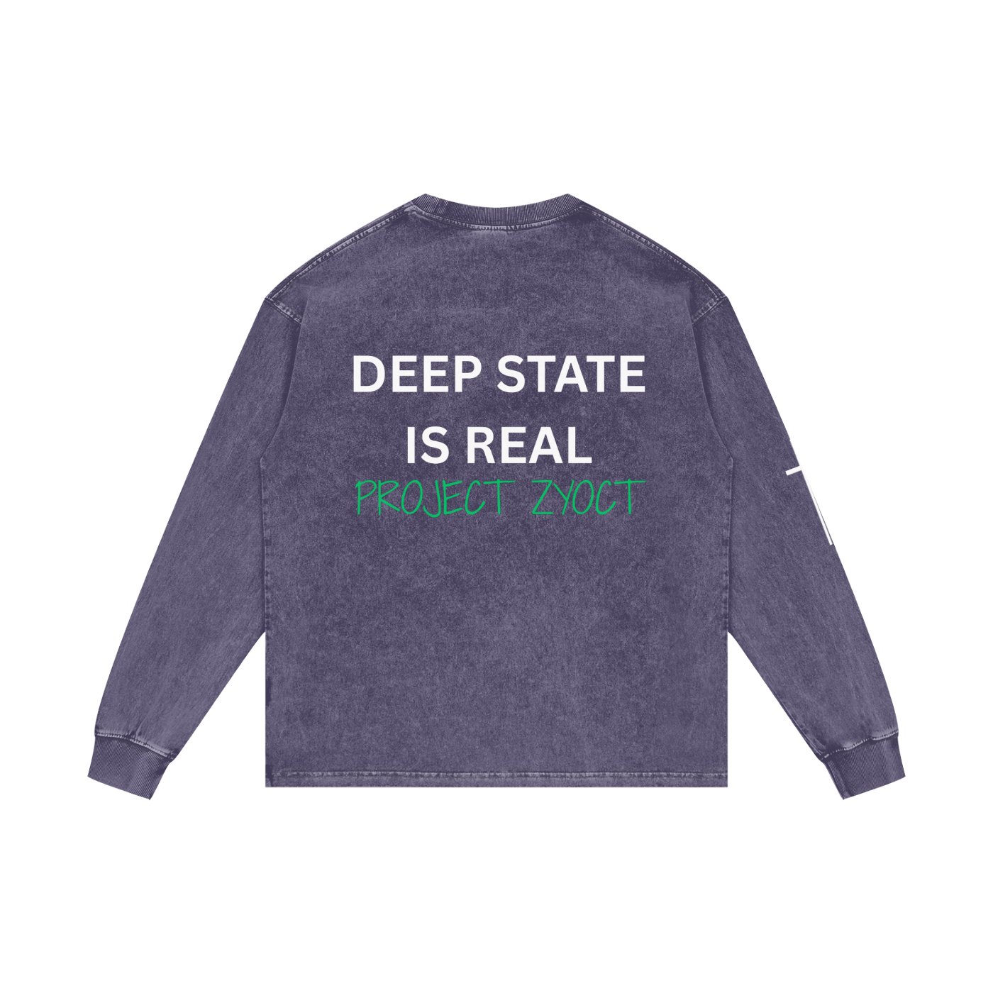 "Deep State is Real" Acid Wash Long Sleeve