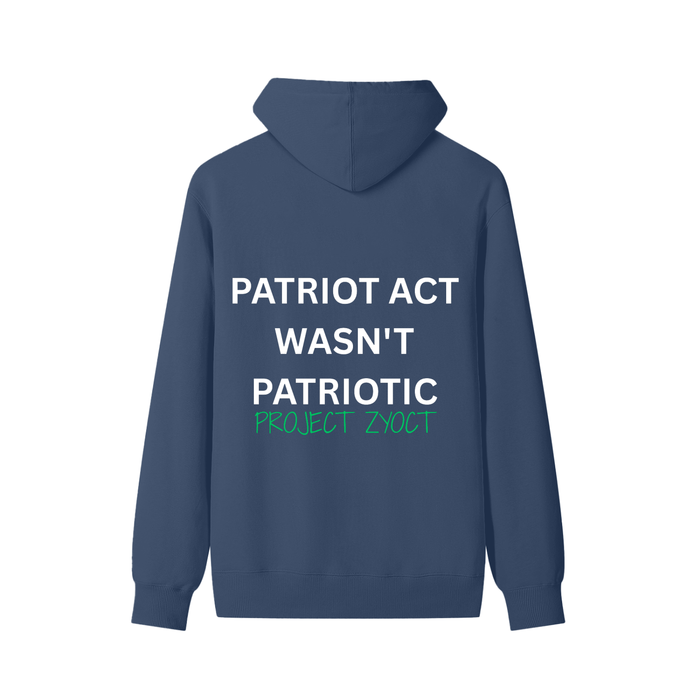 "Patriot Act Wasn't Patriotic" Classic Cotton Hoodie