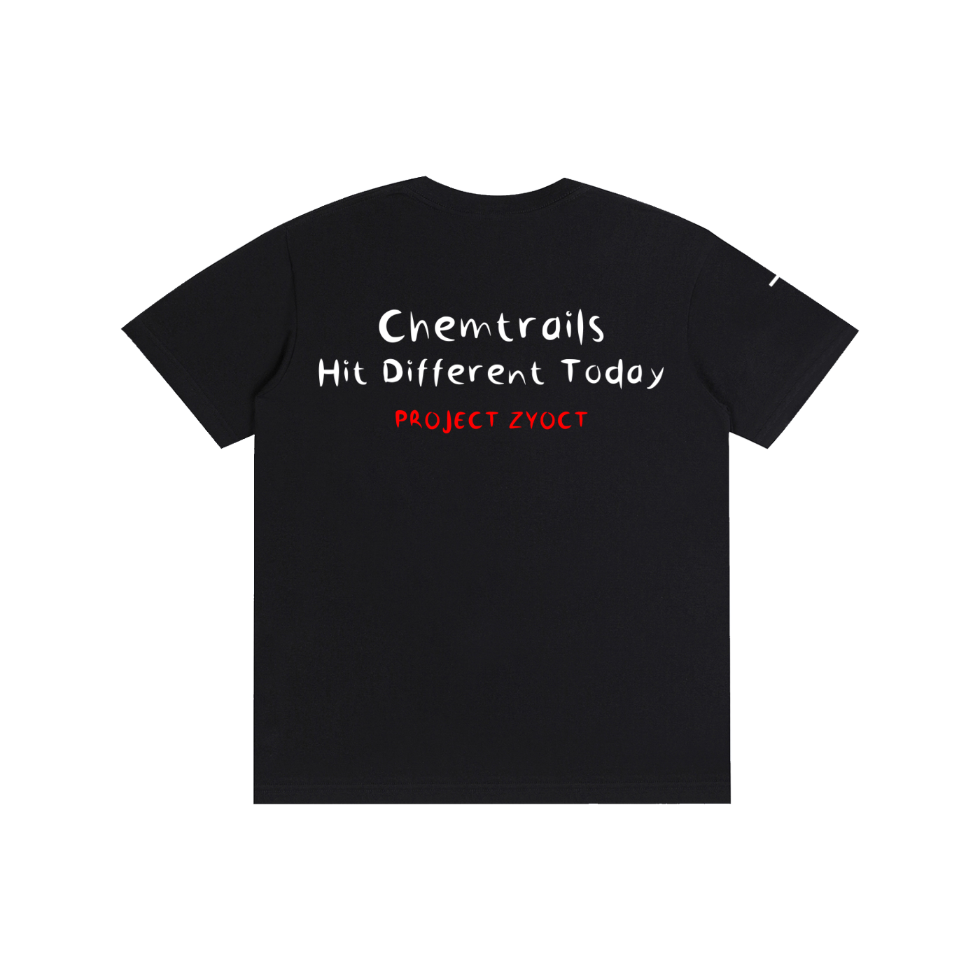 "Chemtrails Hit Different Today" Cotton T-Shirt