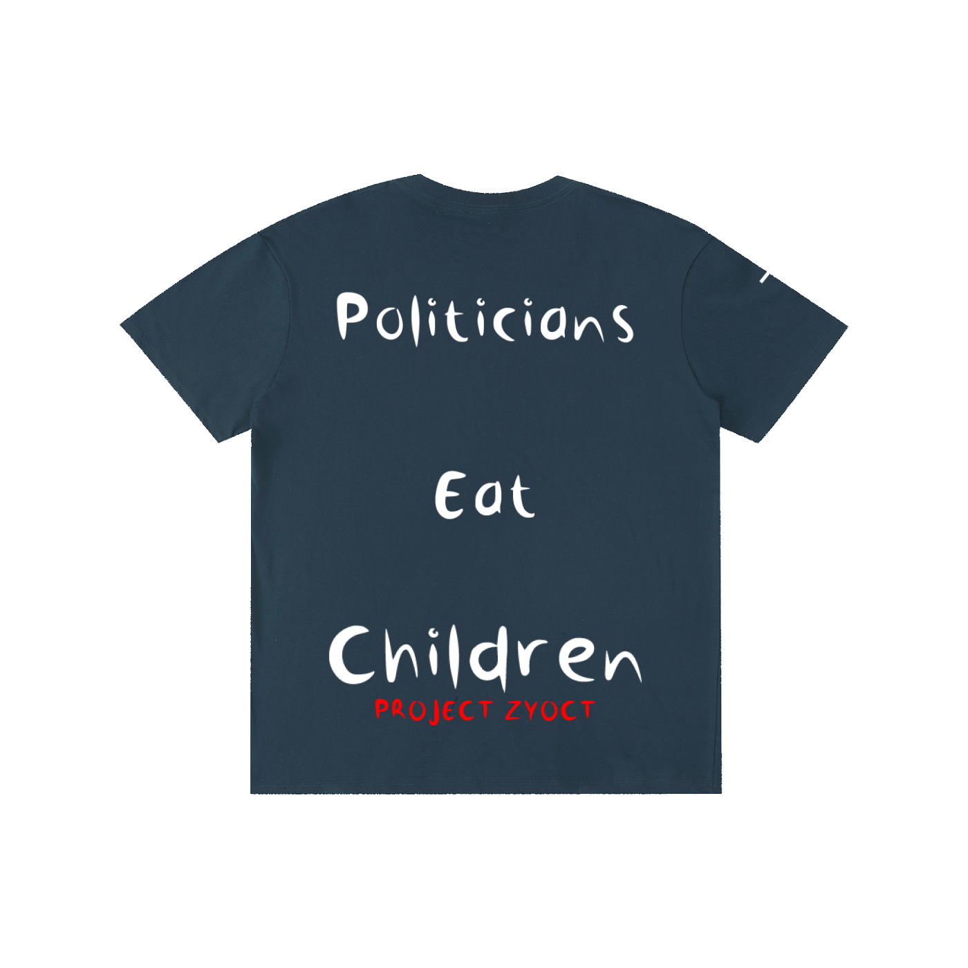 "Politicians Eat Children" Cotton T-Shirt