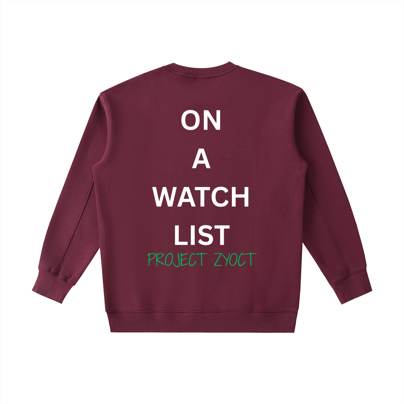 "On a watch list" Heavyweight Sweatshirt