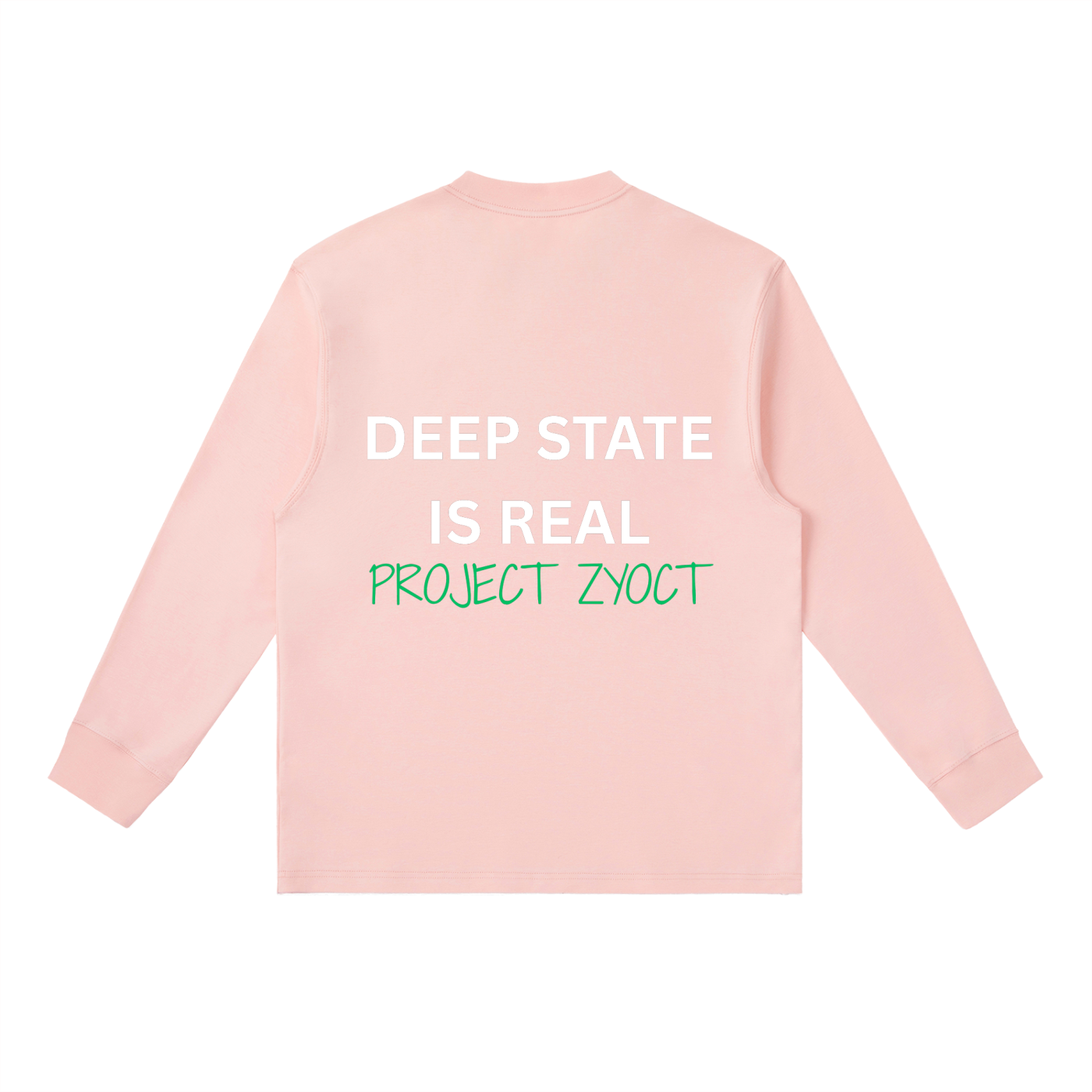 "Deep State is Real" Long Sleeve