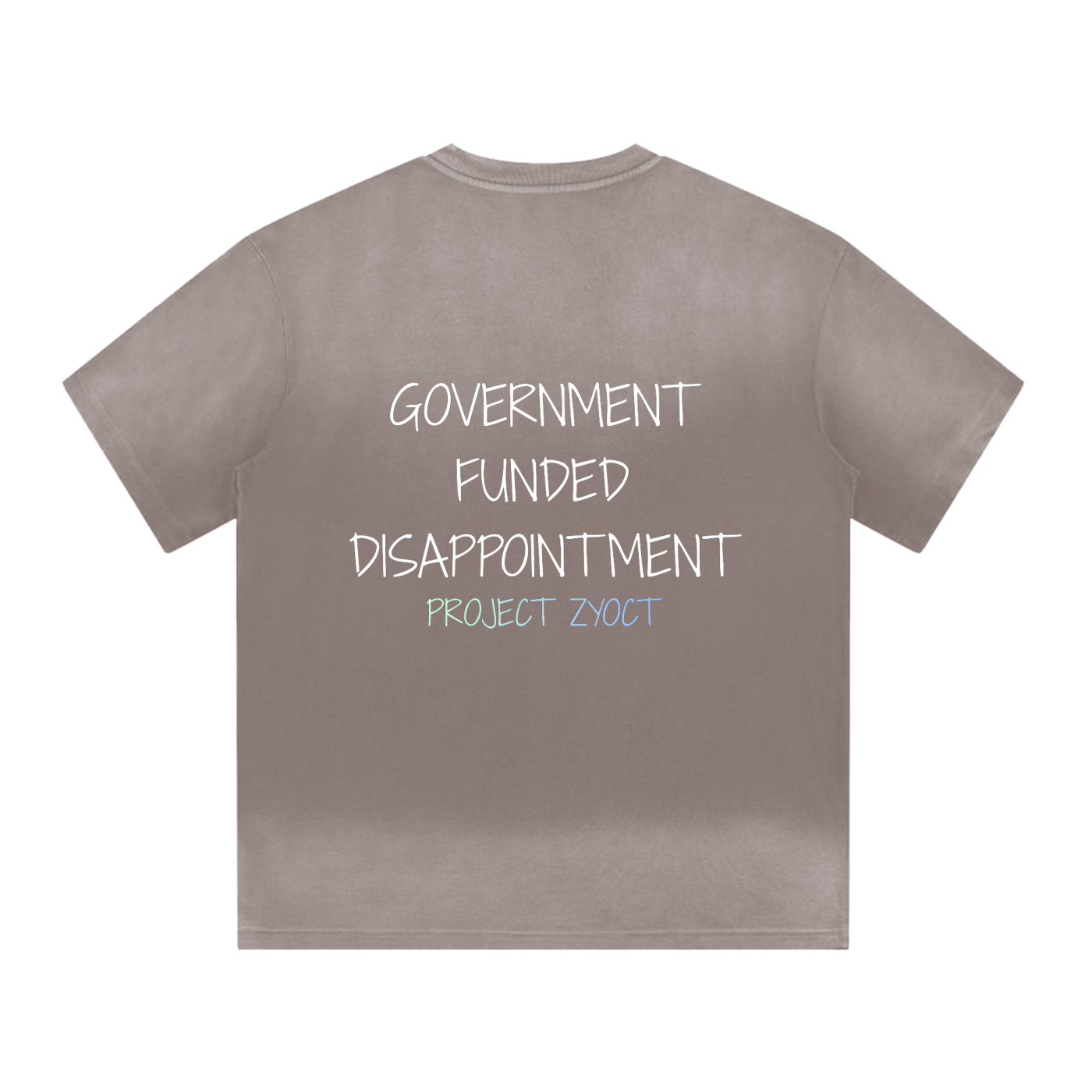 “Government Funded Disappointment” Shape Gradient Washed T-Shirt
