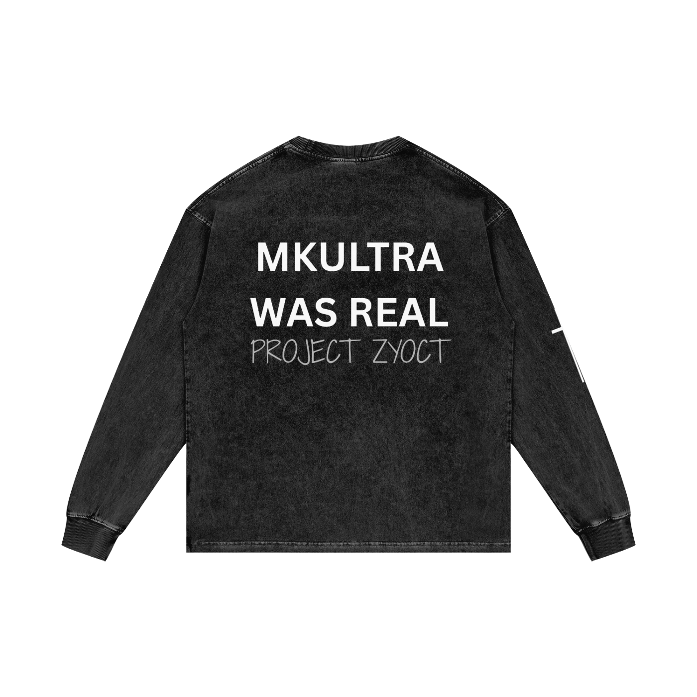 "MKUltra Was Real" Acid Wash Long Sleeve