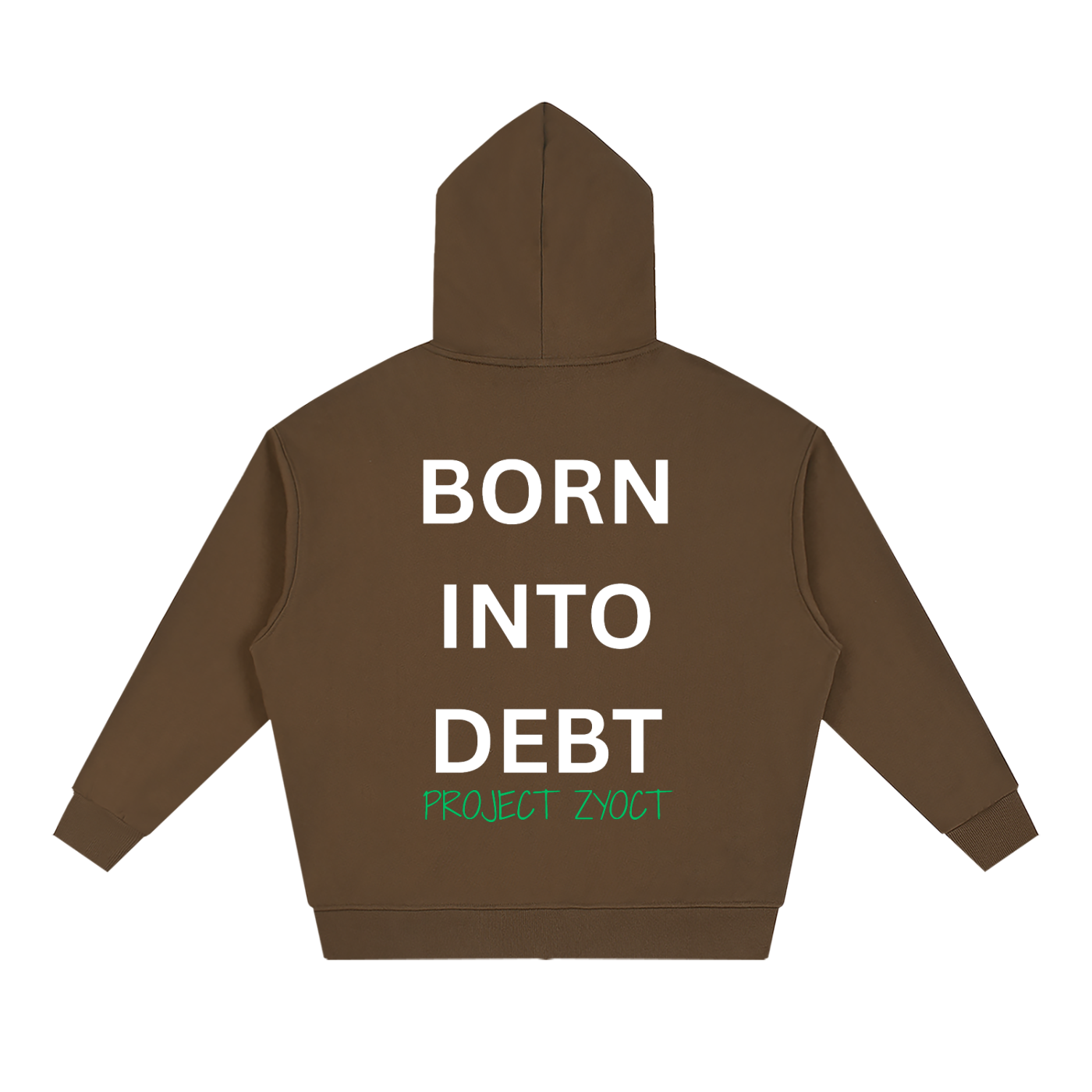 "Born Into Debt" Full Zip Hoodie