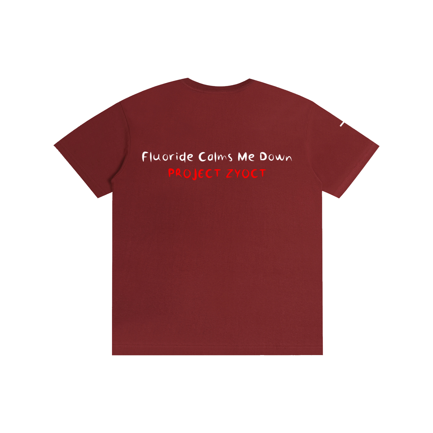 "Fluoride Calms Me Down" Cotton T-Shirt