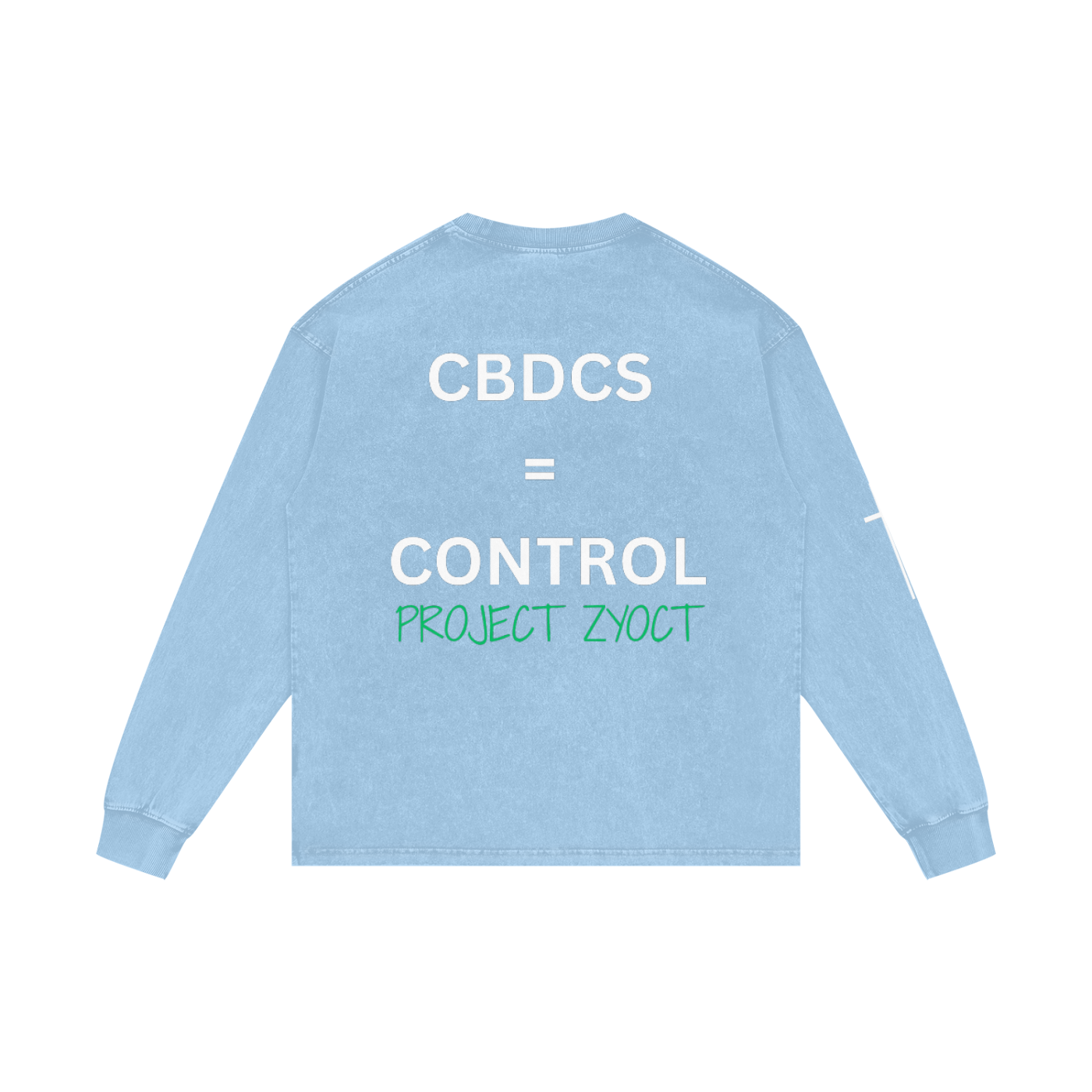 "CBDCs = Control" Acid Wash Long Sleeve