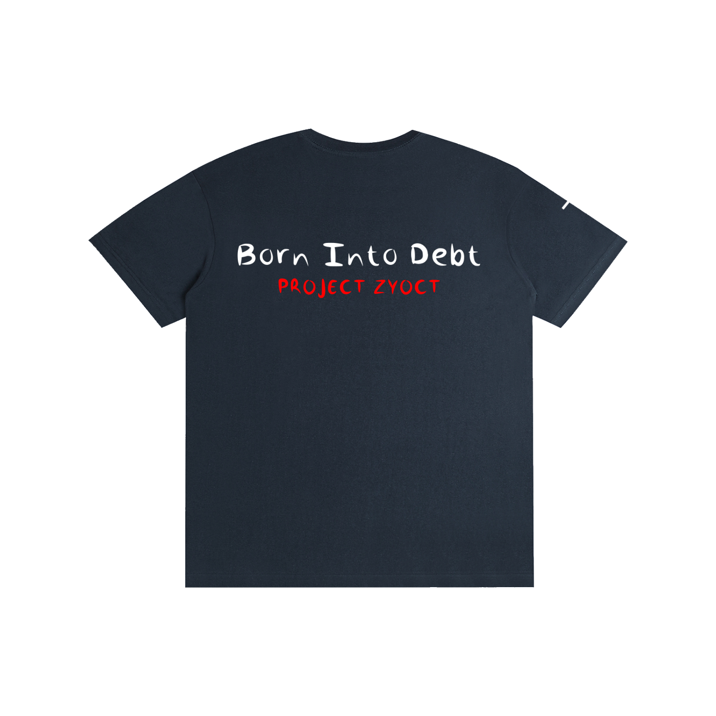 "Born Into Debt" Cotton T-Shirt