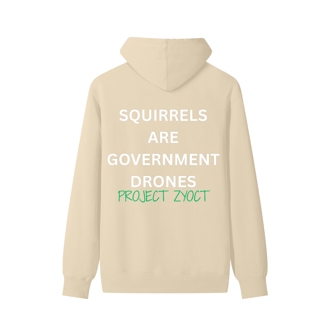 "Squirrels Are Government Drones" Classic Cotton Hoodie