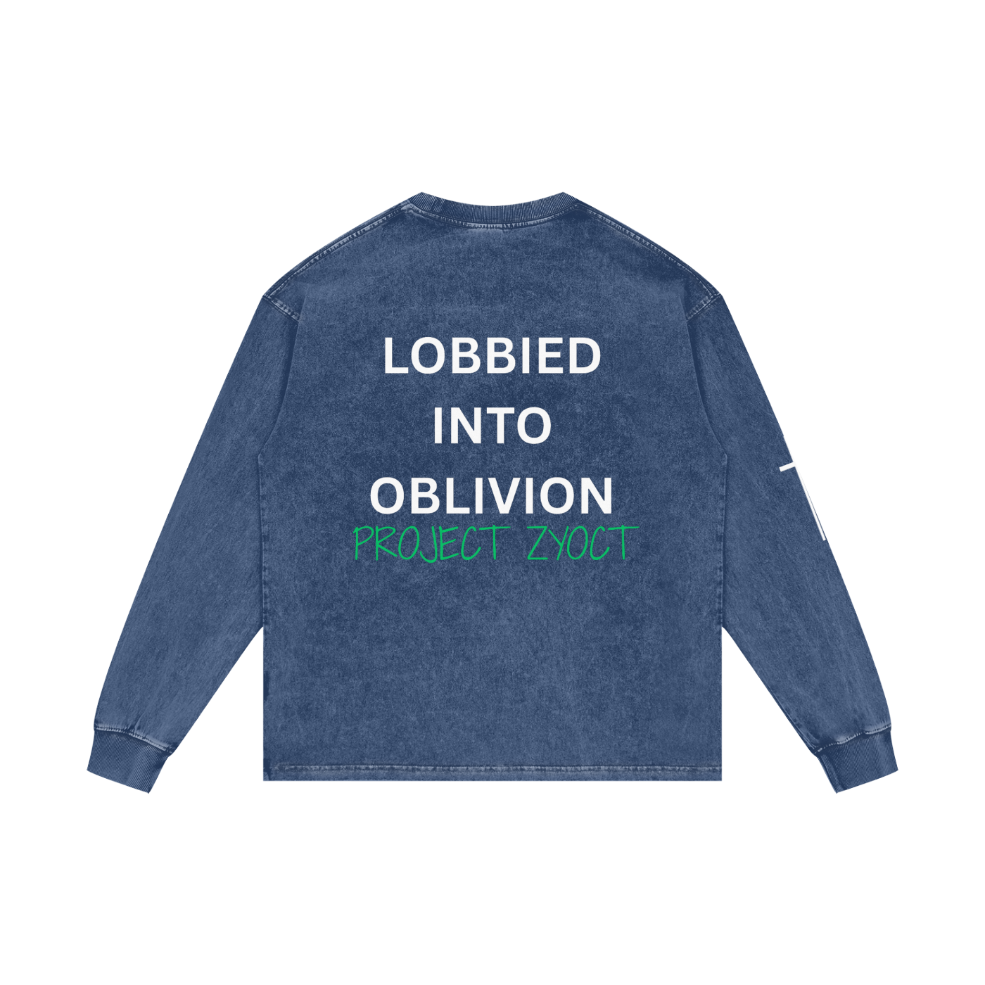 "Lobbied Into Oblivion" Acid Wash Long Sleeve