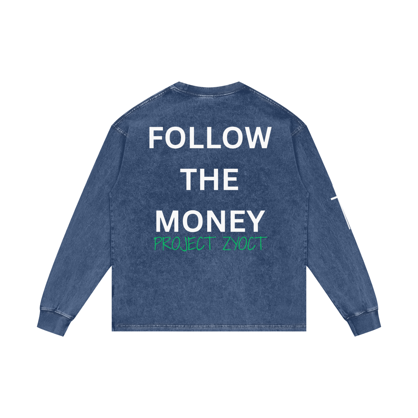 "Follow the Money" Acid Wash Long Sleeve