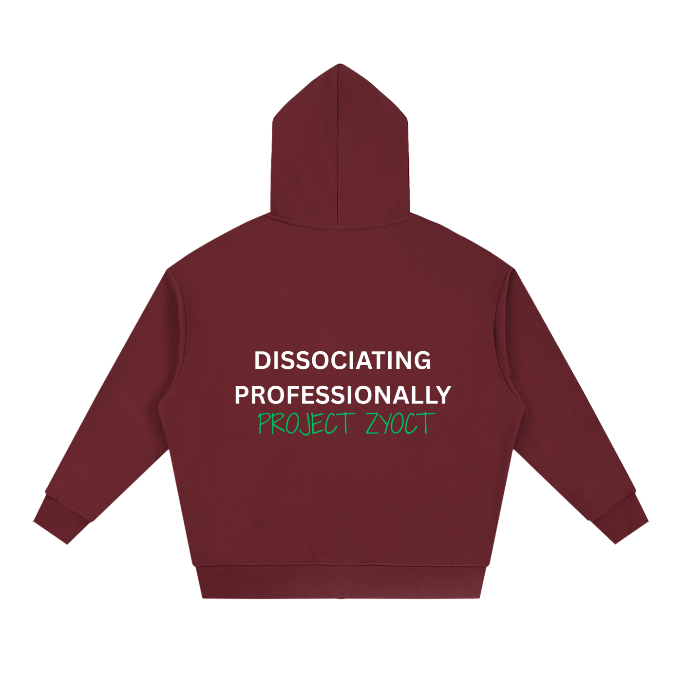 "Dissociating Professionally" Full Zip Hoodie