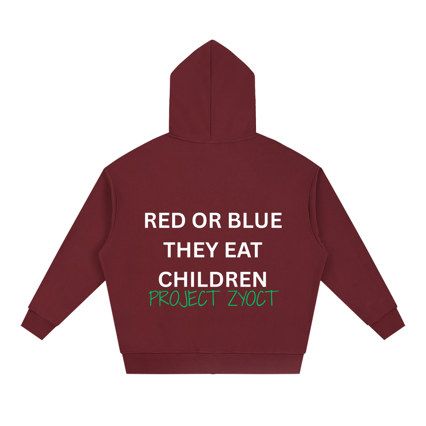 "Red or Blue They Eat Children" Full Zip Hoodie