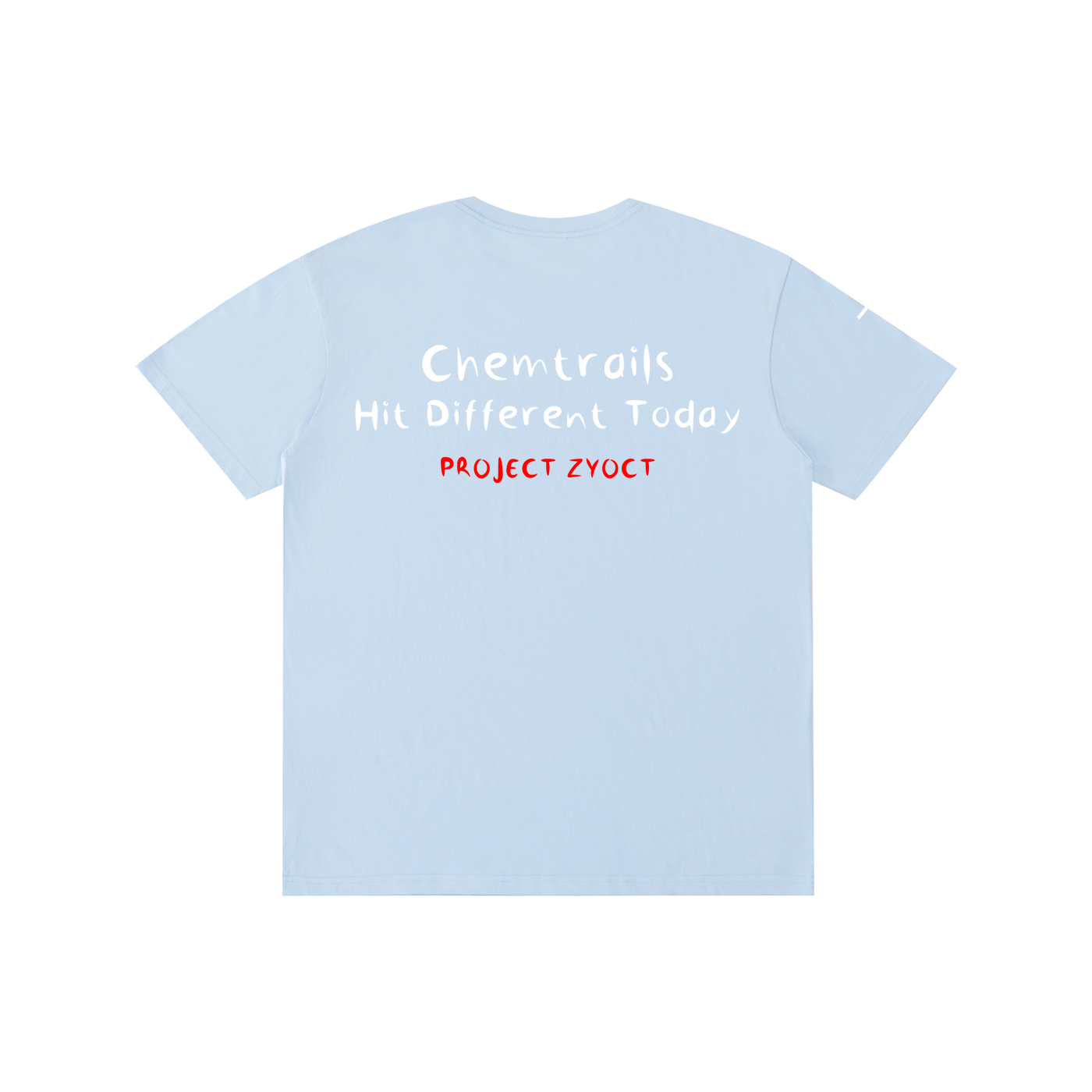 "Chemtrails Hit Different Today" Cotton T-Shirt